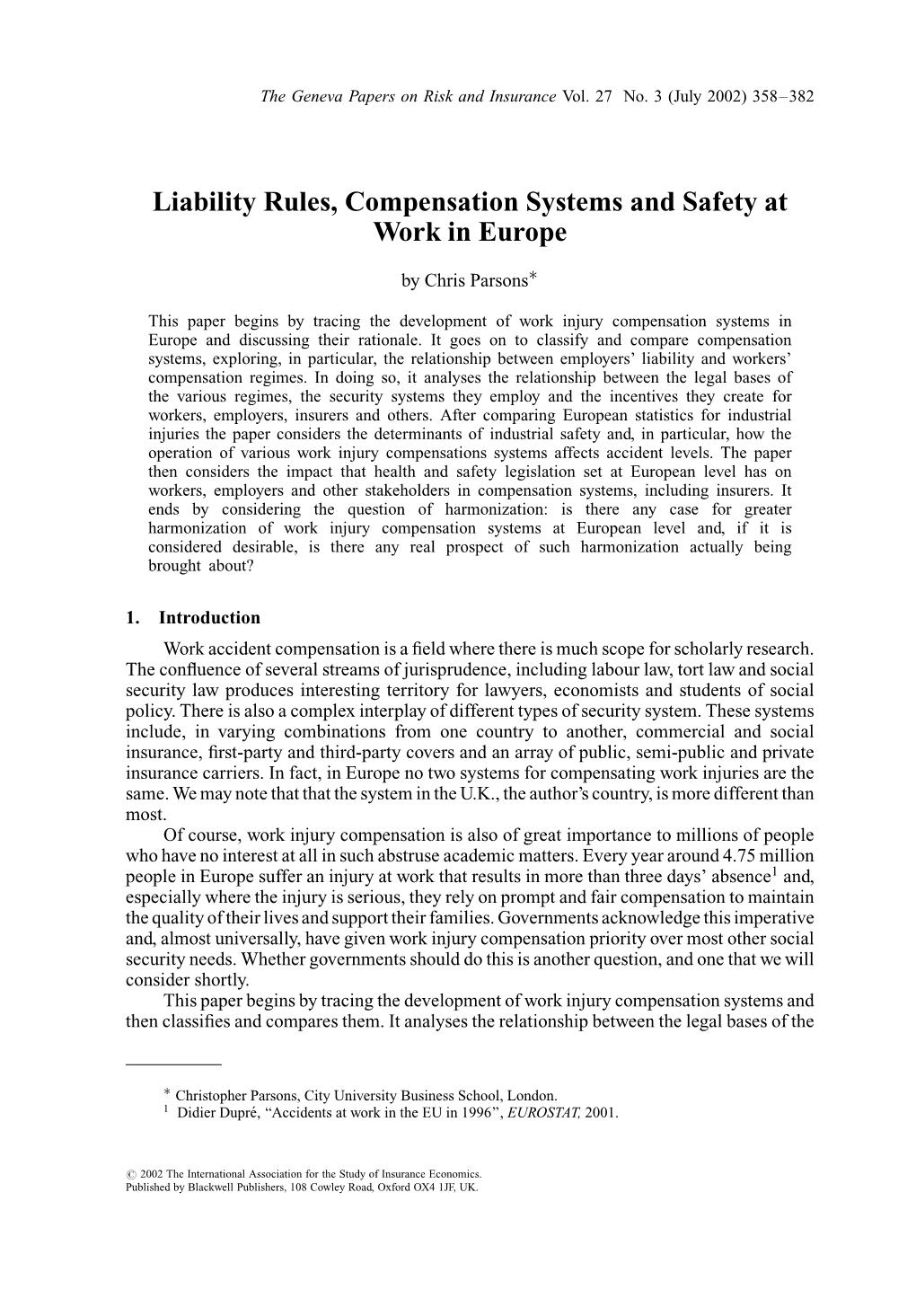 Liability Rules, Compensation Systems and Safety at Work in Europe