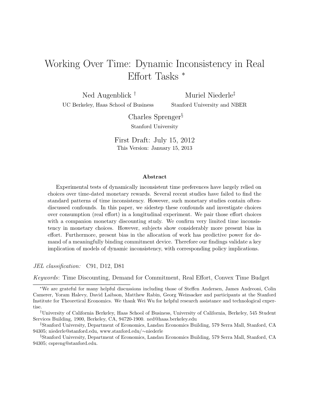 Working Over Time: Dynamic Inconsistency in Real E↵Ort Tasks ⇤