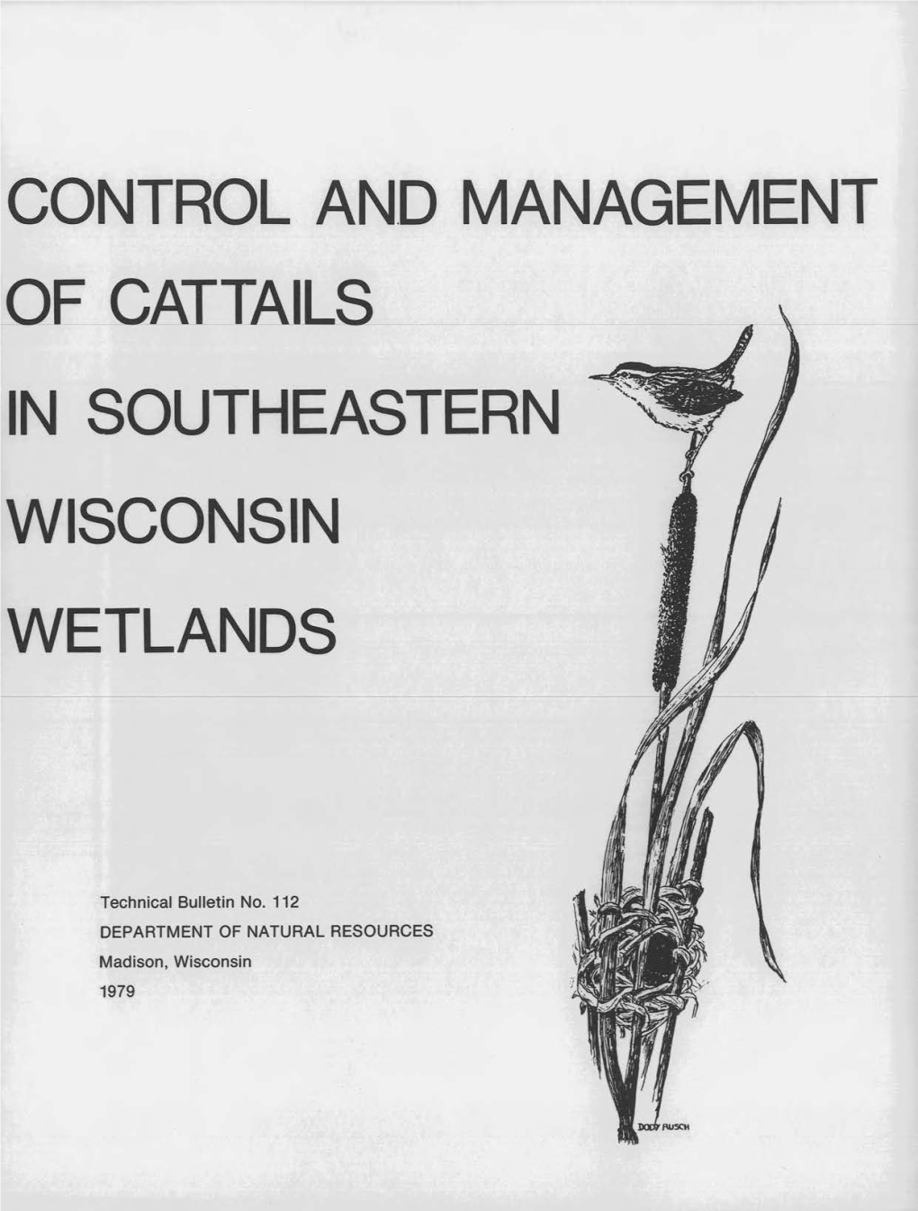 Control and Management of Cattails in Southeastern Wisconsin Wetlands