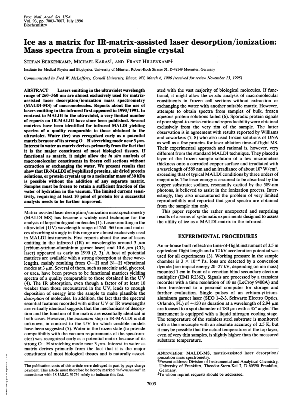 Ice As a Matrix for IR-Matrix-Assisted Laser Desorption/Ionization