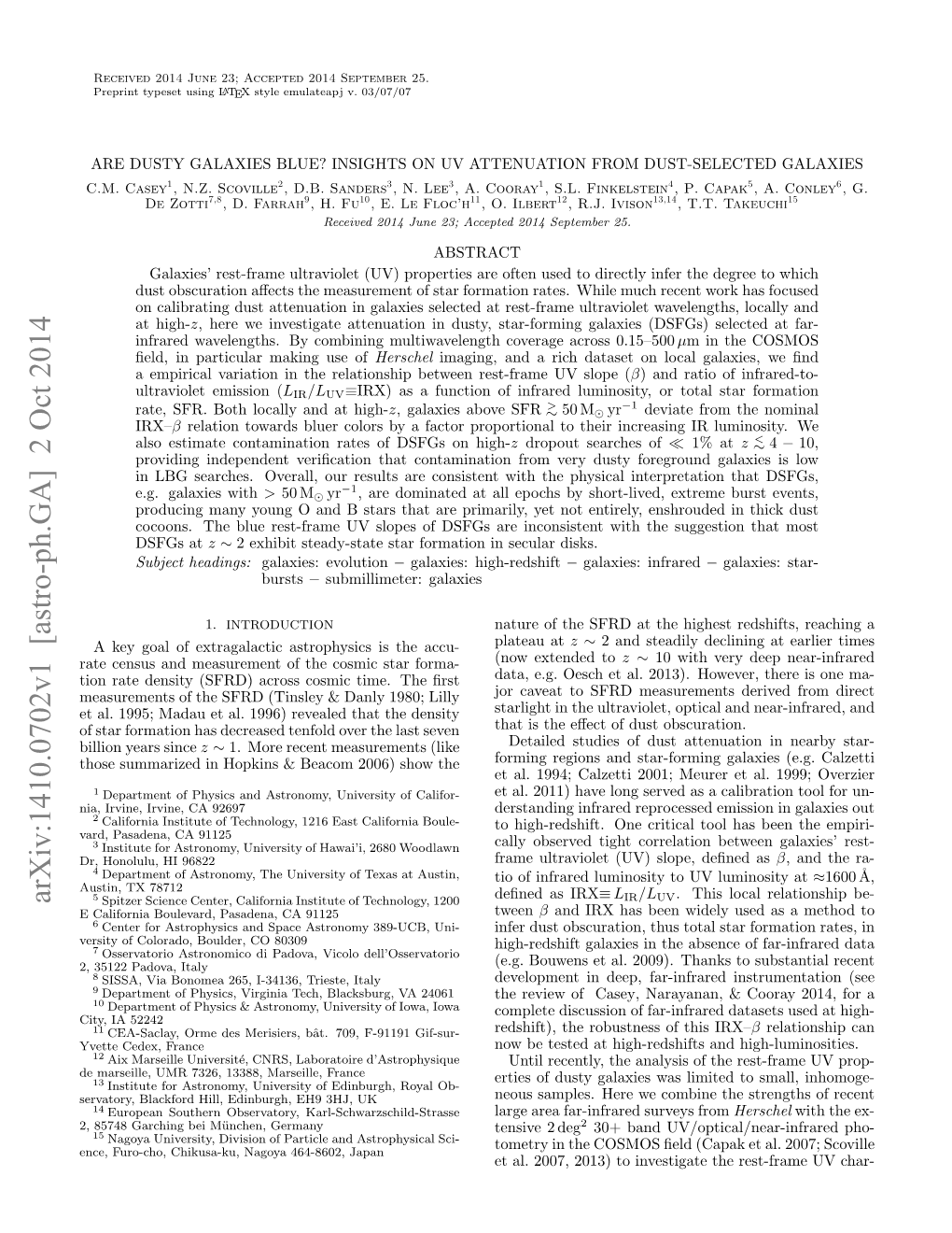 Are Dusty Galaxies Blue? Insights on Uv Attenuation from Dust-Selected Galaxies C.M