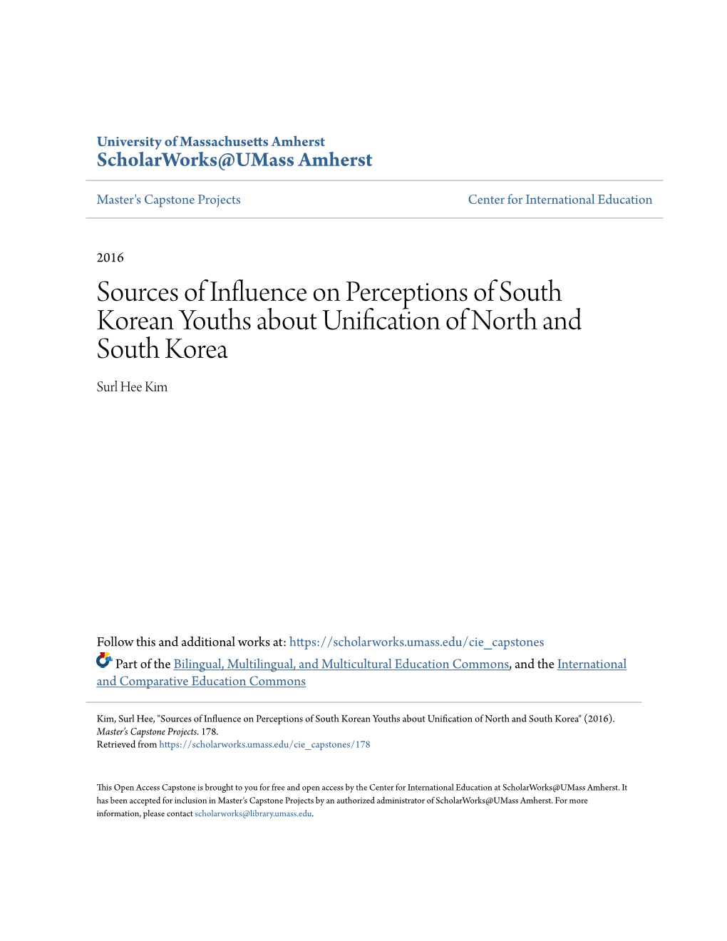 Sources of Influence on Perceptions of South Korean Youths About Unification of North and South Korea Surl Hee Kim