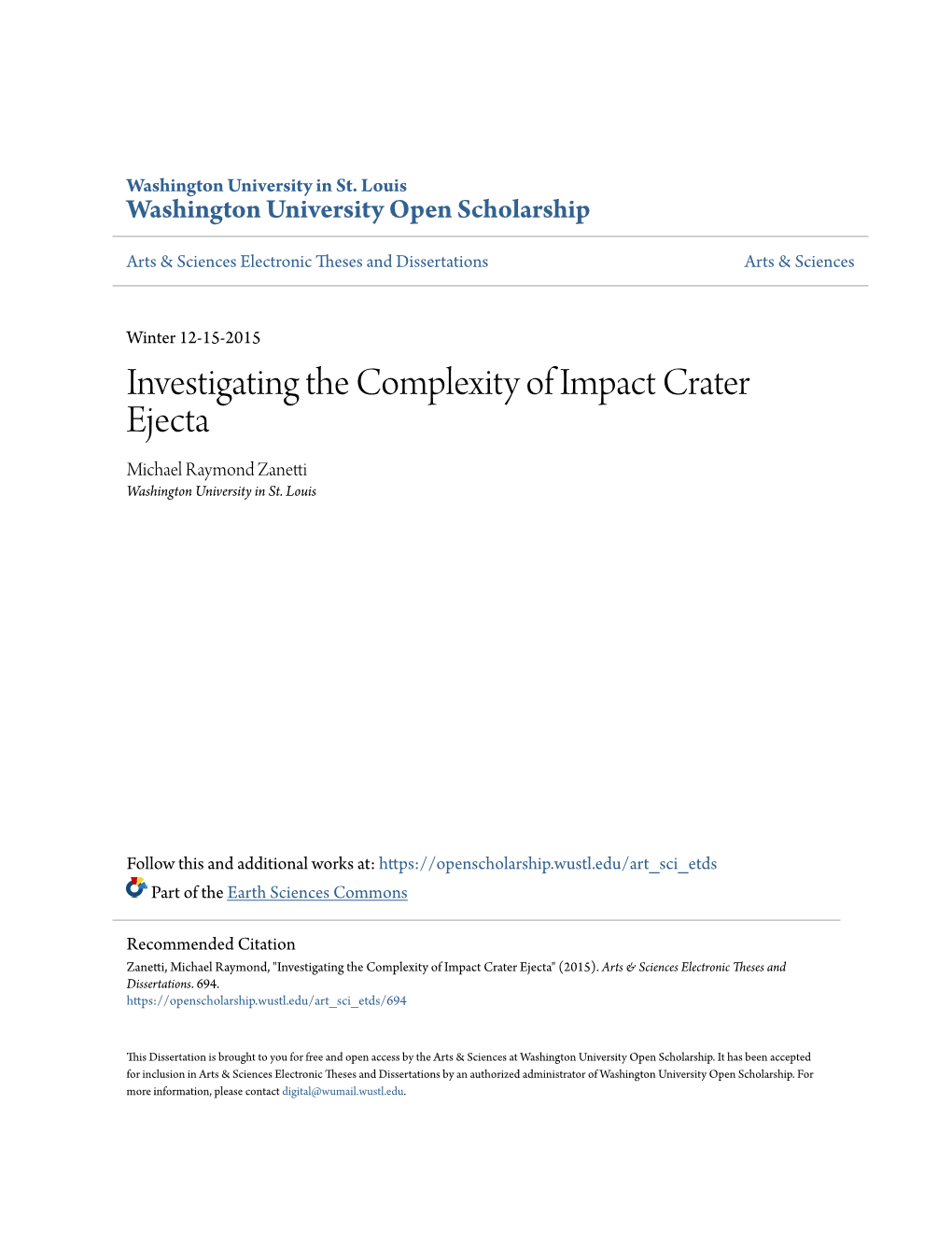 Investigating the Complexity of Impact Crater Ejecta Michael Raymond Zanetti Washington University in St