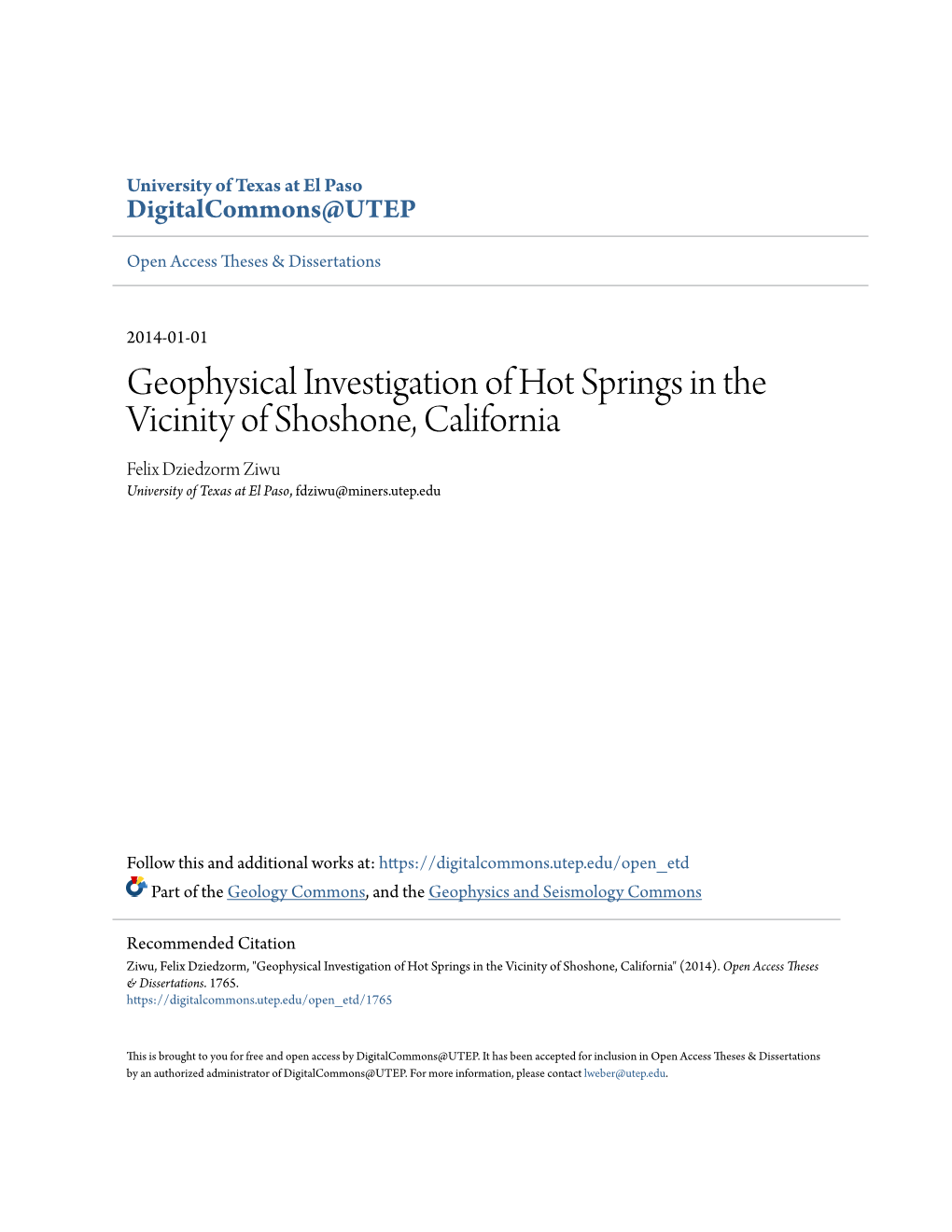 Geophysical Investigation of Hot Springs in the Vicinity of Shoshone, California Felix Dziedzorm Ziwu University of Texas at El Paso, Fdziwu@Miners.Utep.Edu