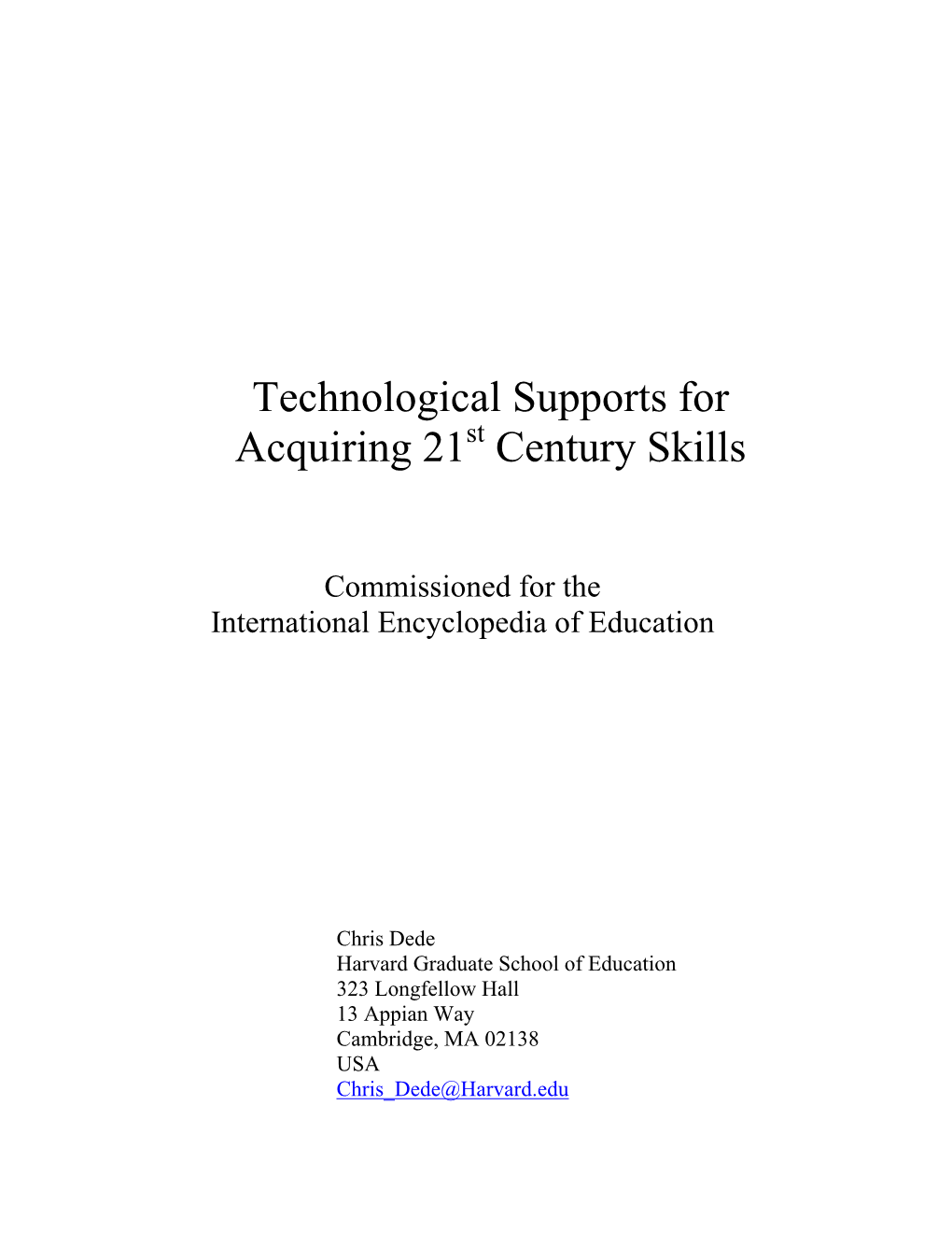 Technological Supports for Acquiring 21 St Century Skills