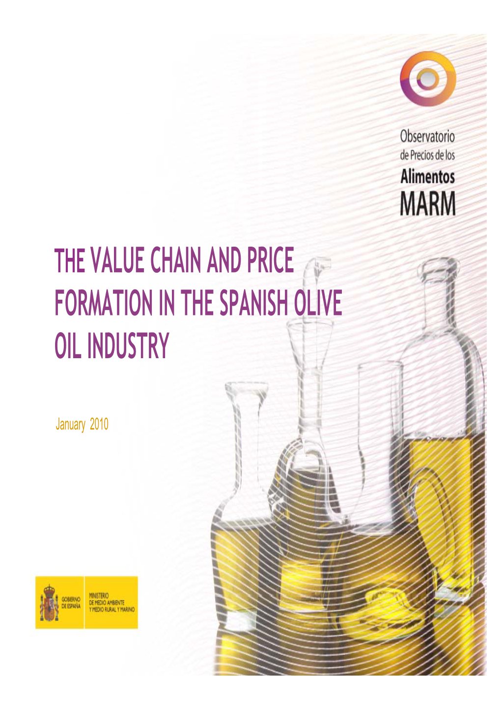 The Value Chain and Price Formation in the Spanish Olive Oil Industry