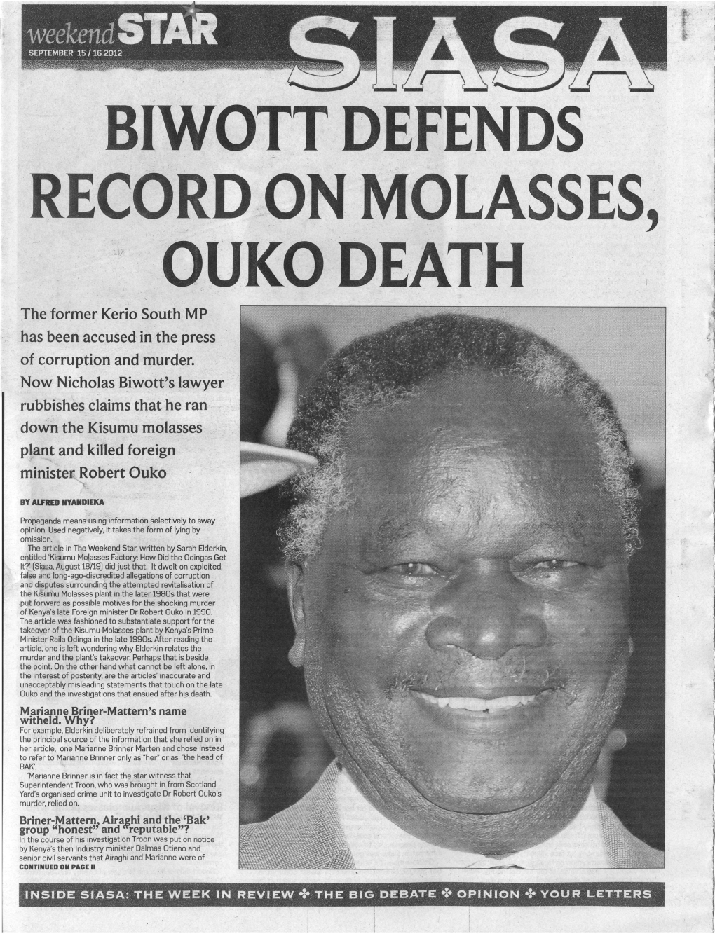 BIWOTT DEFENDS RECORD on MOLASSES, OUKO DEATH the Former Kerio South MP Has Been Accused in the Press of Corruption and Murder