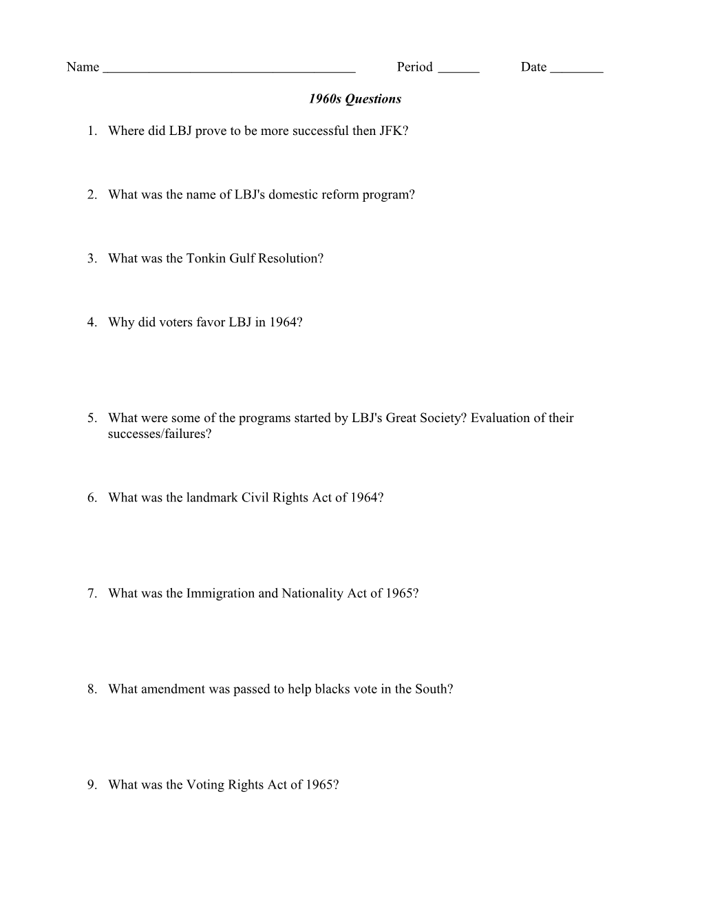 1. Where Did LBJ Prove to Be More Successful Then JFK?