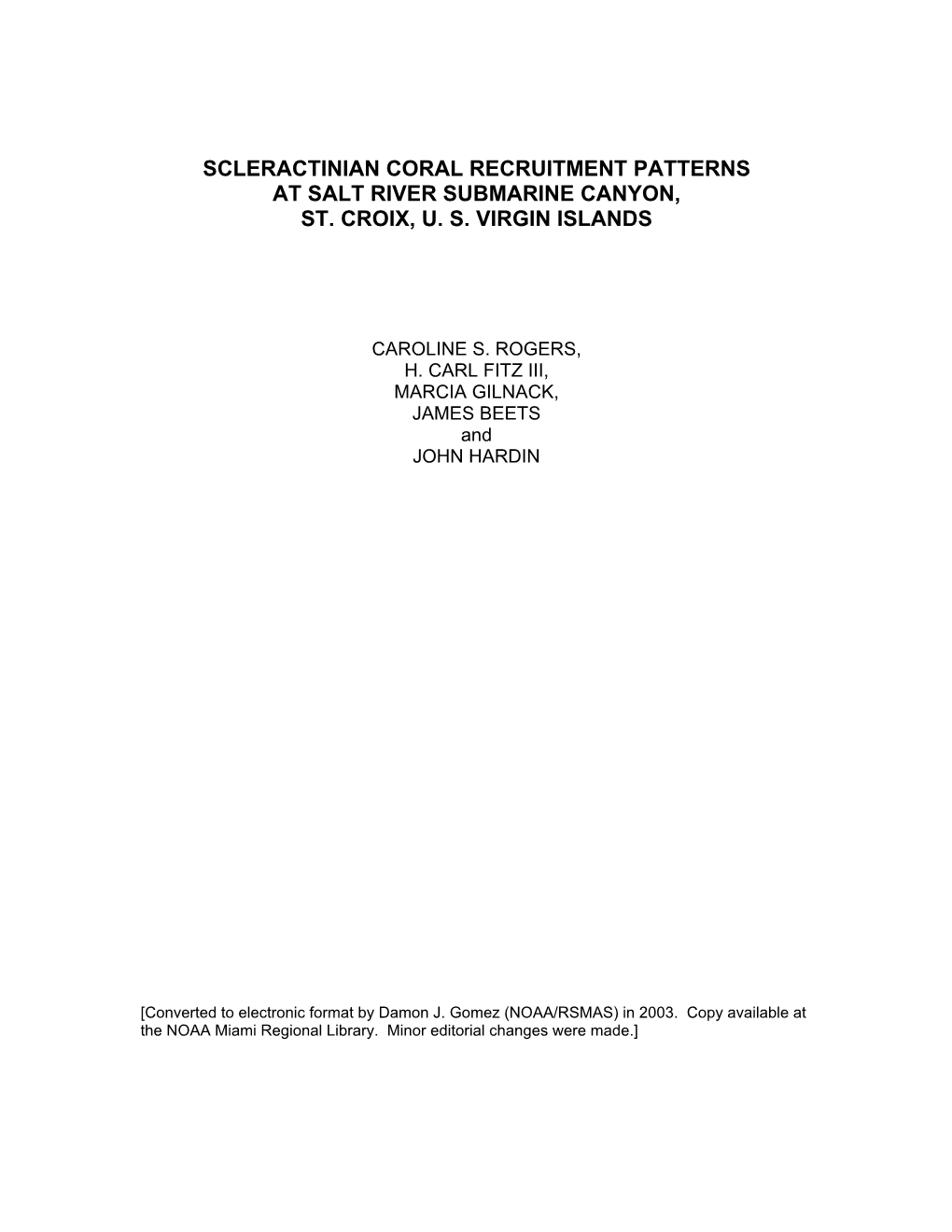 Scleractinian Coral Recruitment Patterns at Salt River Submarine Canyon, St