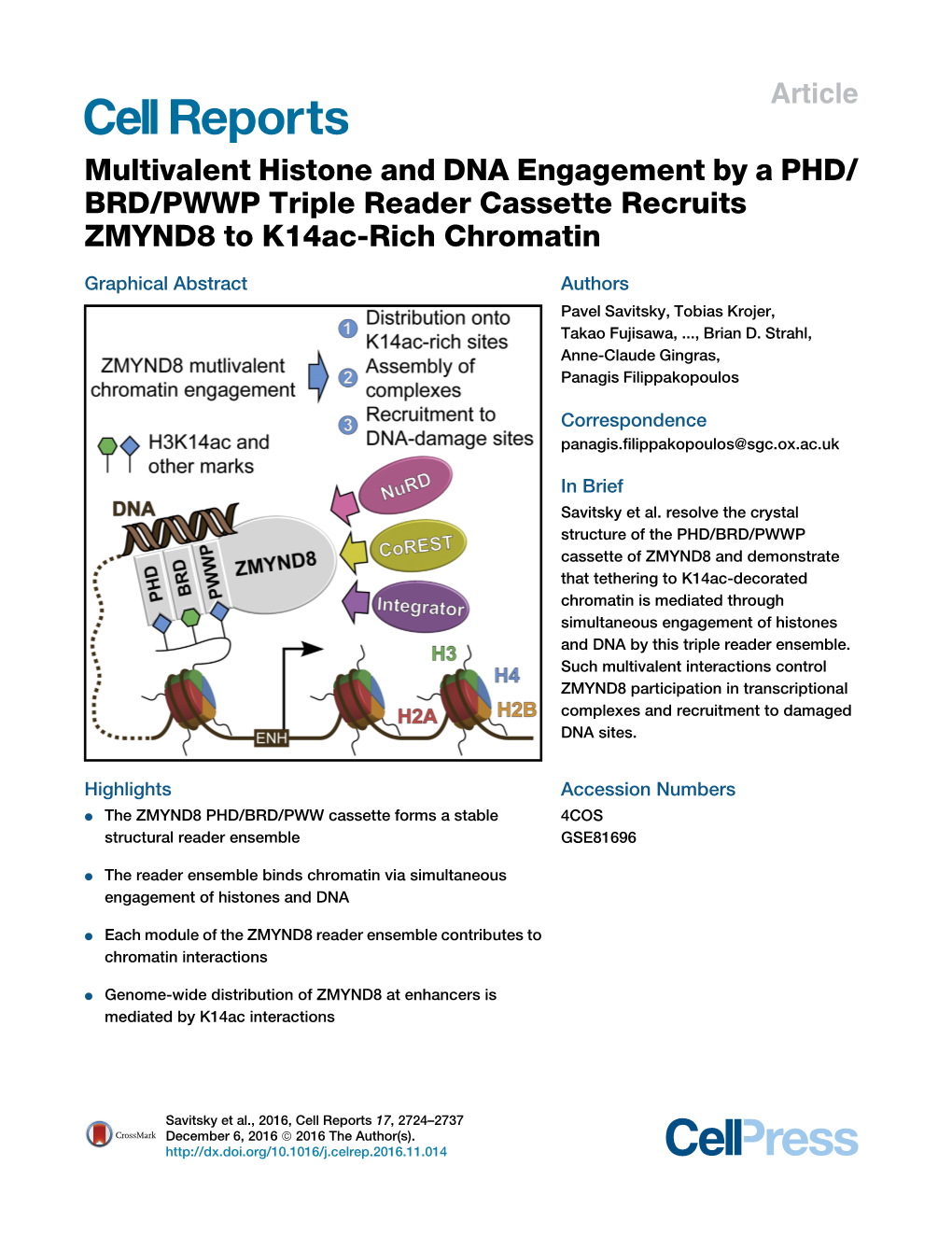 Multivalent Histone and DNA Engagement by a PHD/ BRD/PWWP Triple Reader Cassette Recruits ZMYND8 to K14ac-Rich Chromatin