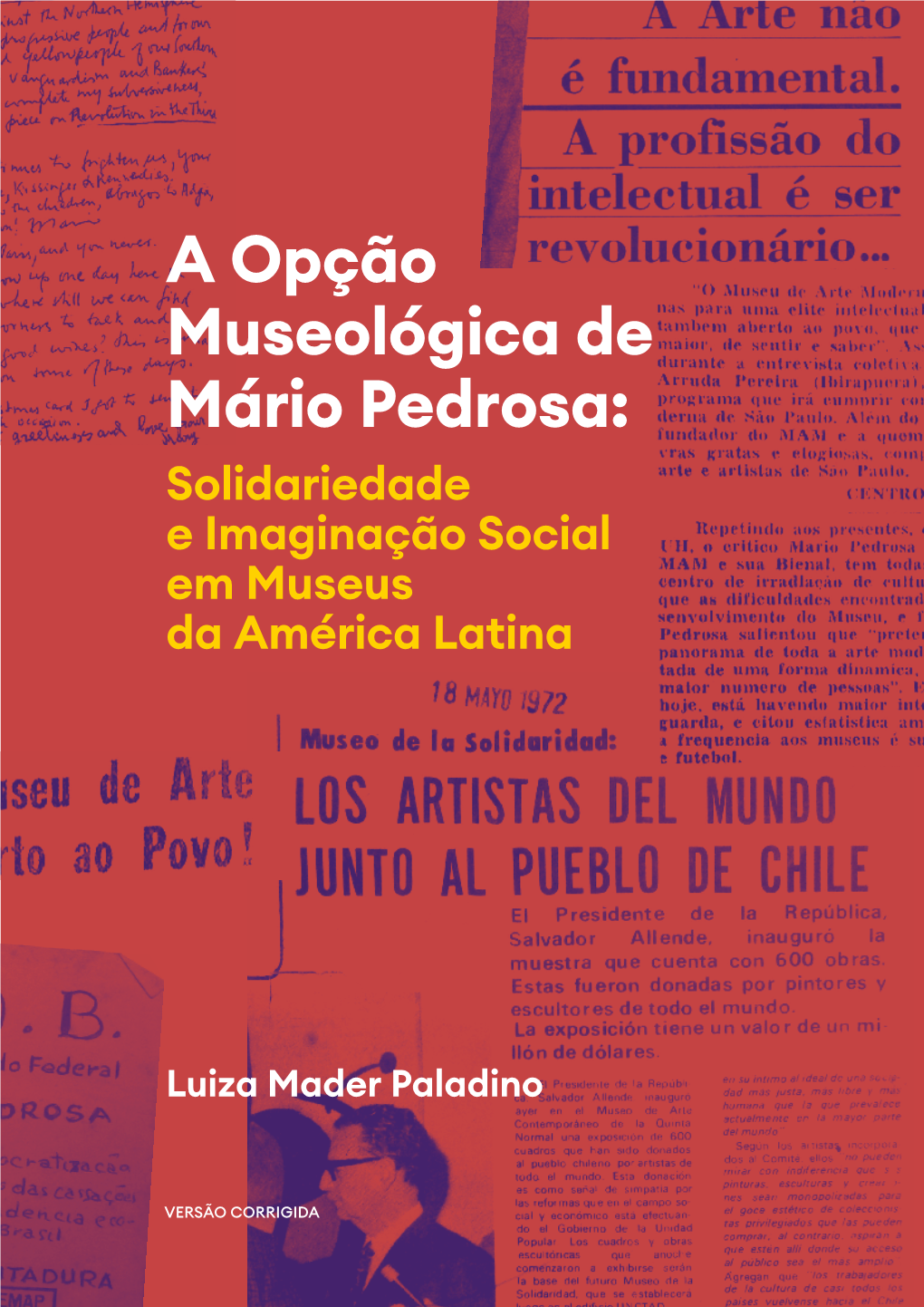 A Opção Museológica De Mário Pedrosa: Solidariedade E Imaginação Social Em Museus Da América Latina