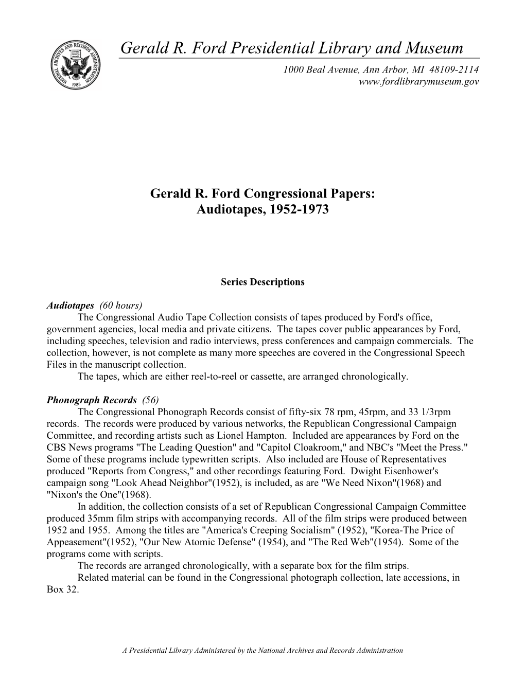 Ford Congressional Papers: Audiotapes, 1952-1973