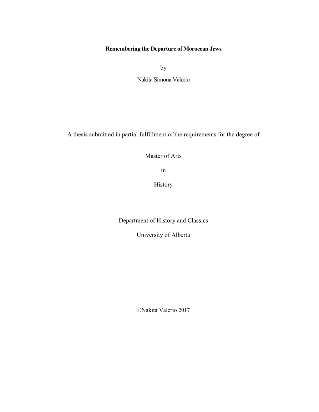 Remembering the Departure of Moroccan Jews by Nakita Simona Valerio a Thesis Submitted in Partial Fulfillment of the Requirement