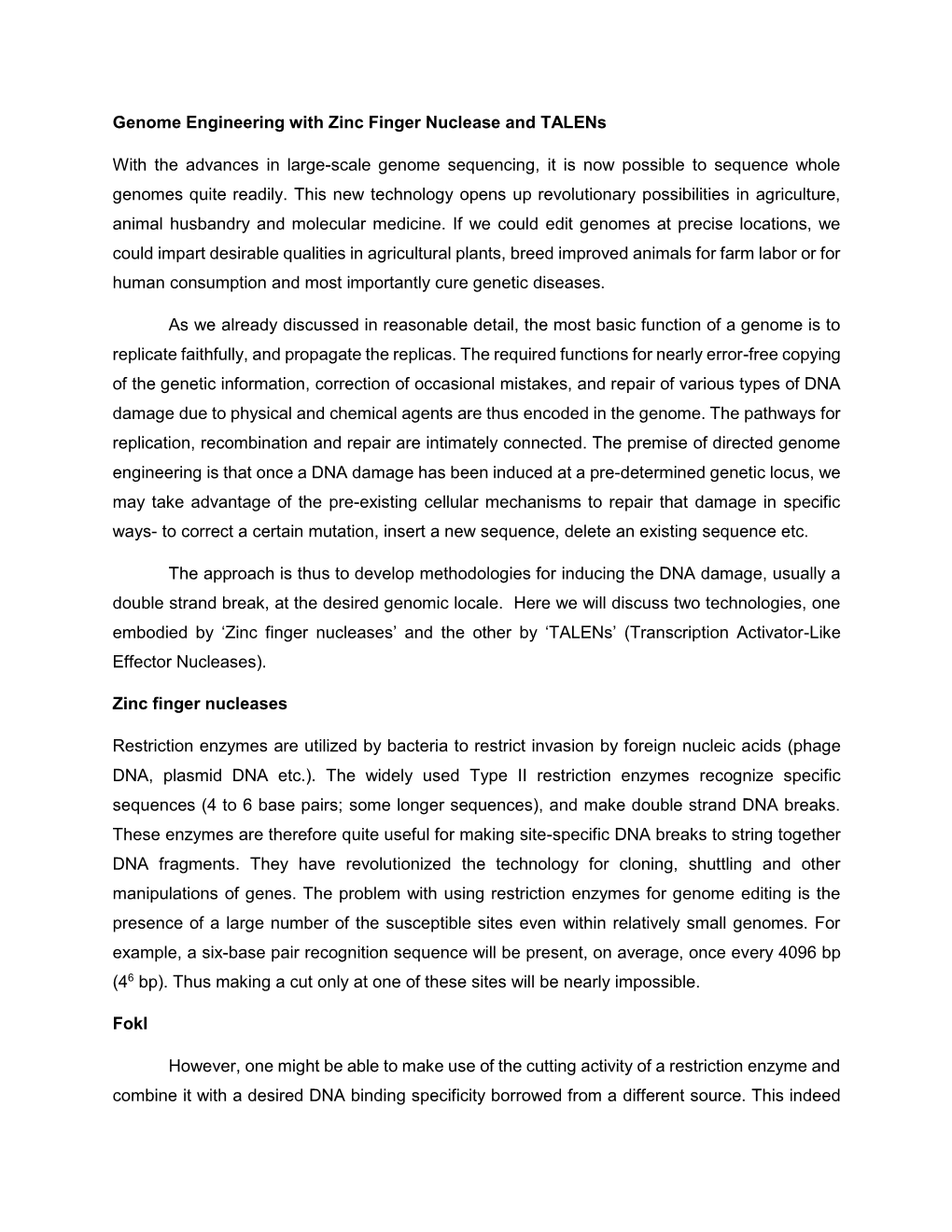 Zinc Finger Nucleases’ and the Other by ‘Talens’ (Transcription Activator-Like Effector Nucleases)