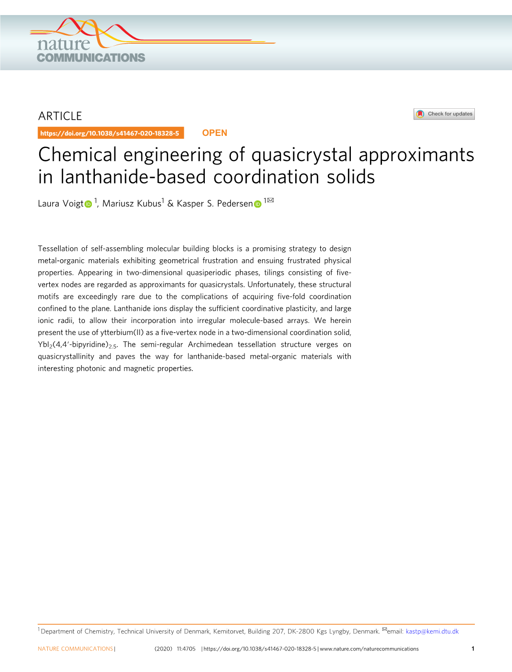 Chemical Engineering of Quasicrystal Approximants in Lanthanide-Based Coordination Solids ✉ Laura Voigt 1, Mariusz Kubus1 & Kasper S