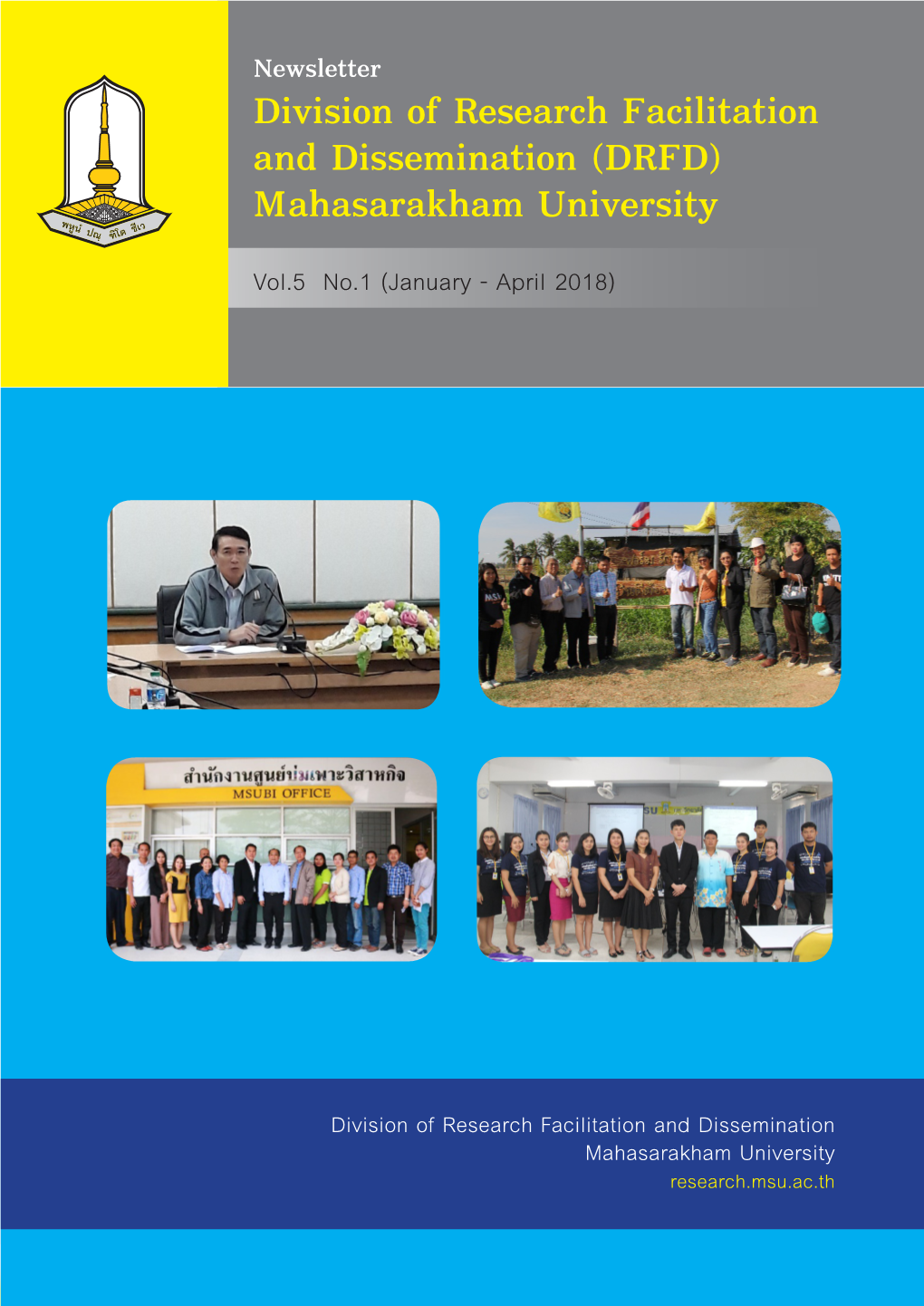 Division of Research Facilitation and Dissemination (DRFD) Mahasarakham University Vol.5 No.1 (January - April 2018)