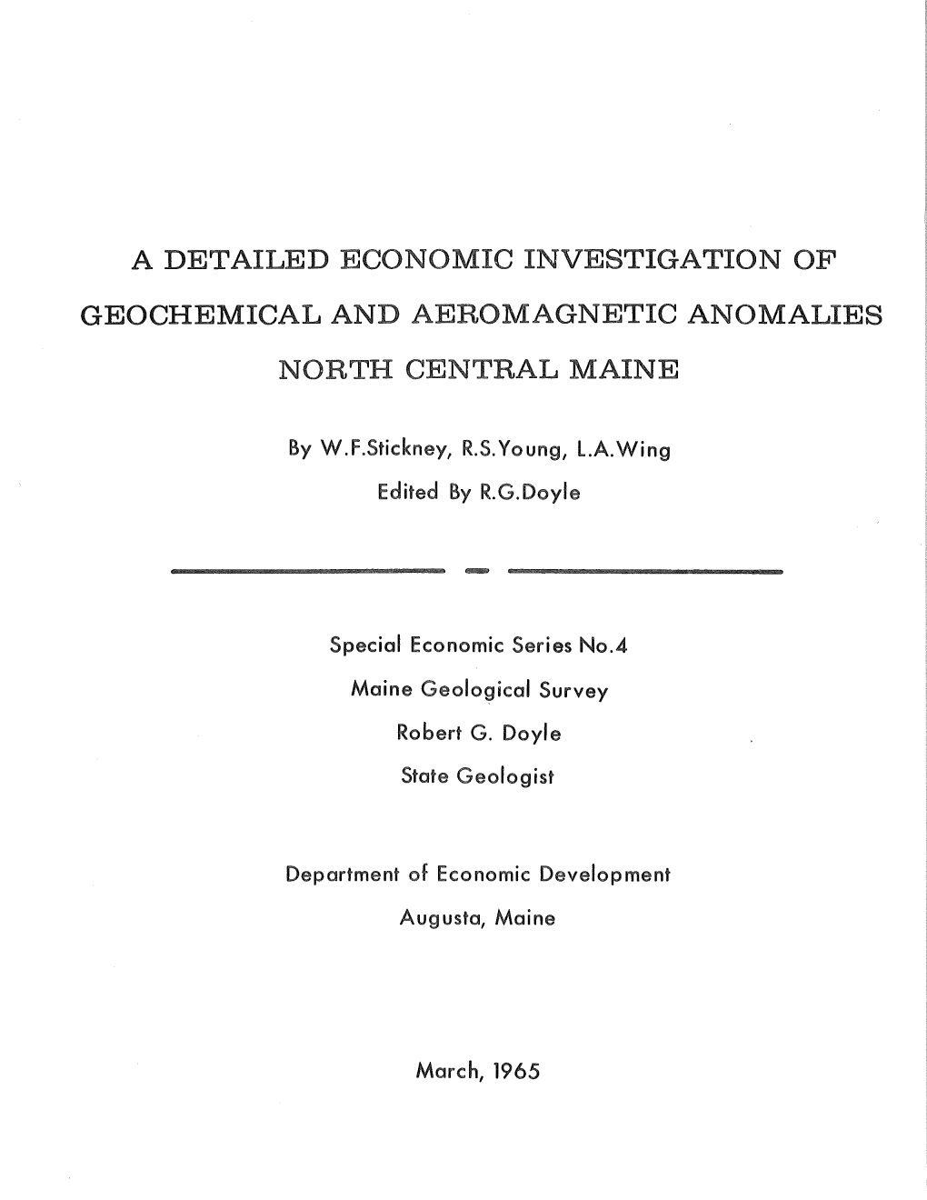 A Detailed Economic Investigation of Geochemical and Aeromagnetic Anomalies North Central Maine