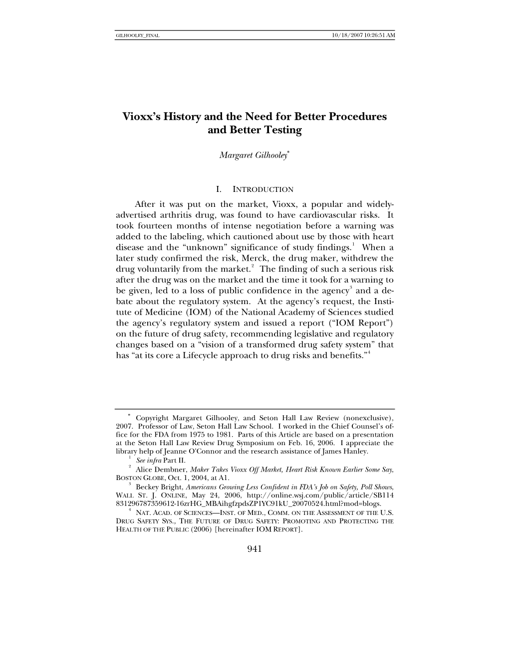 Vioxx's History and the Need for Better Procedures and Better Testing