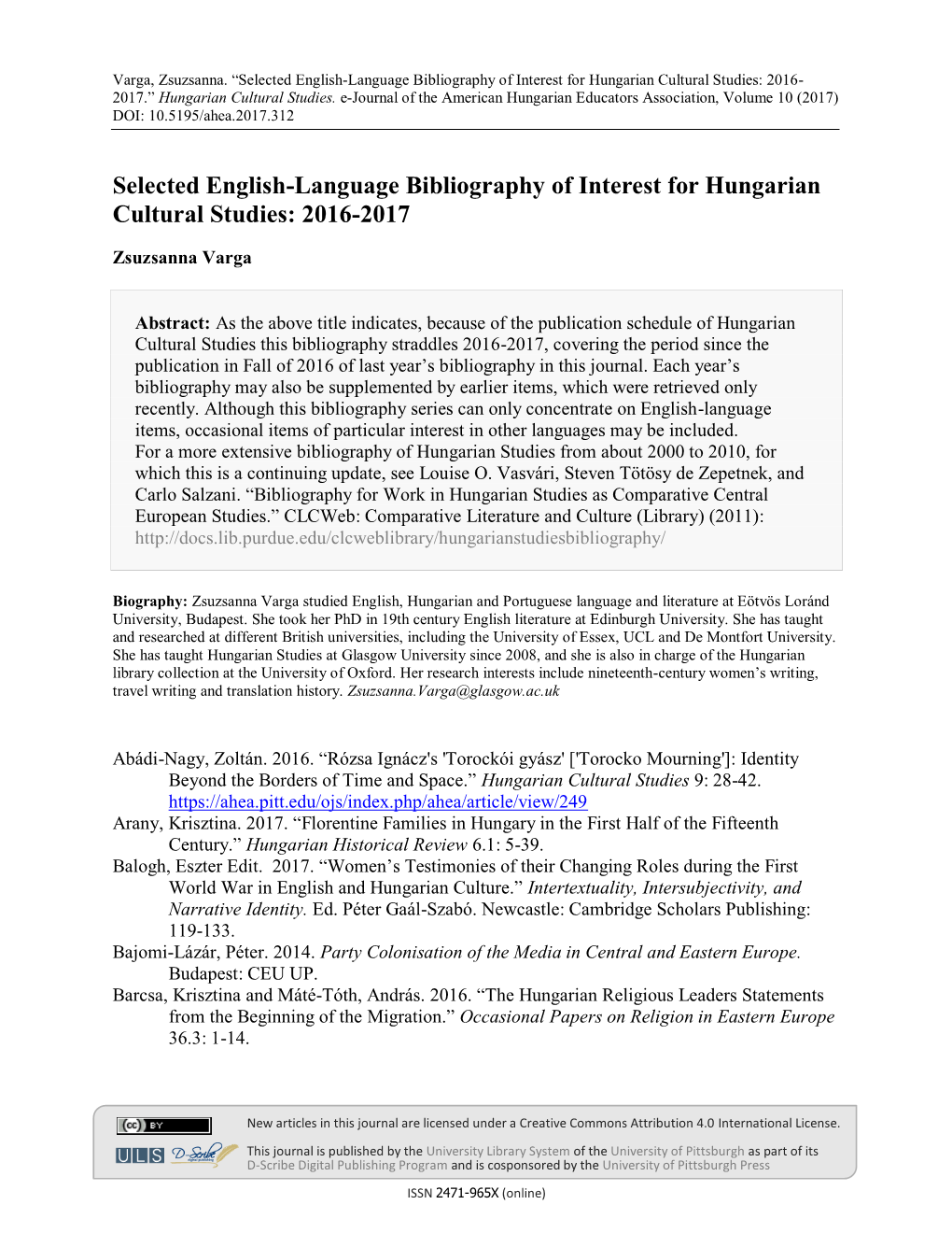 Selected English-Language Bibliography of Interest for Hungarian Cultural Studies: 2016- 2017.” Hungarian Cultural Studies