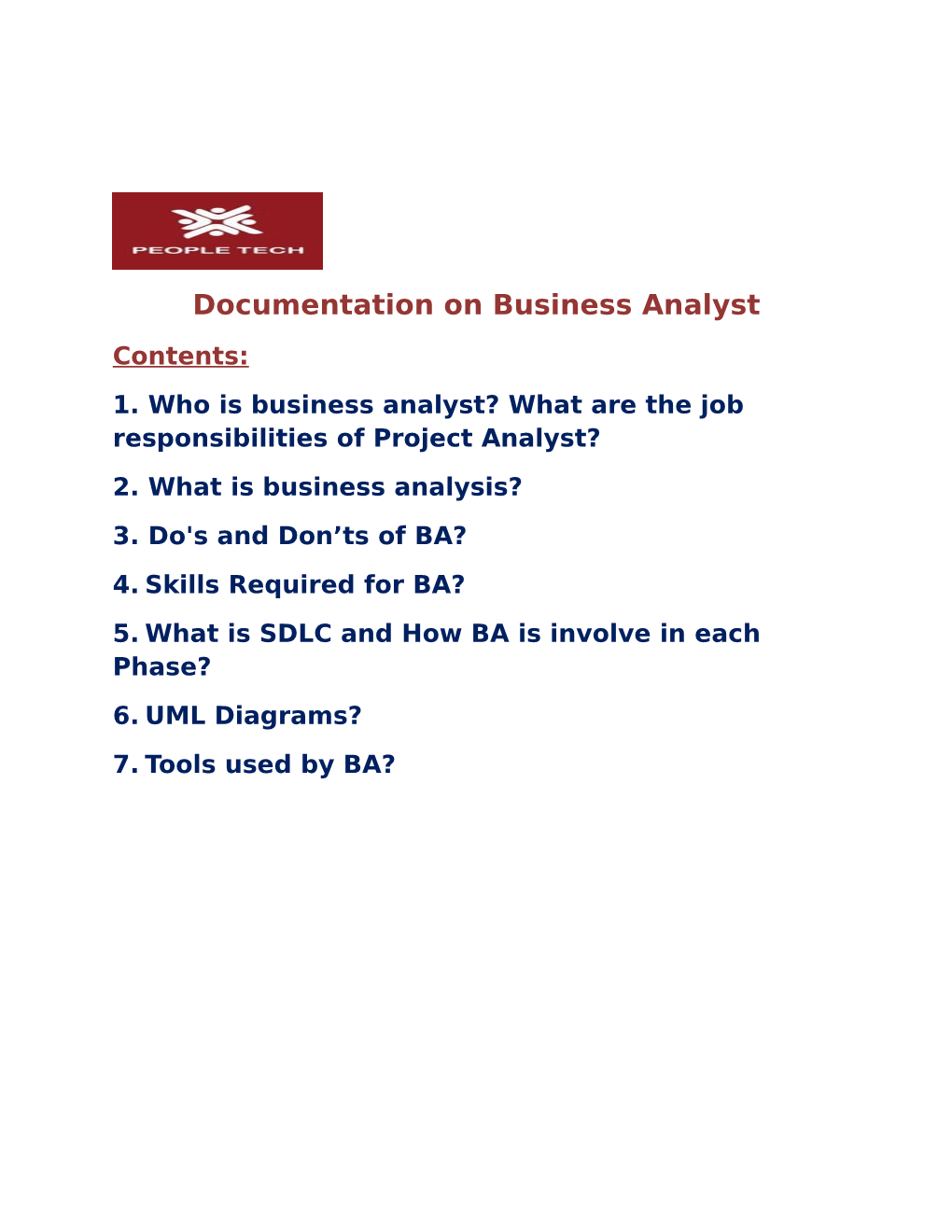 Documentation on Business Analyst Contents: 1
