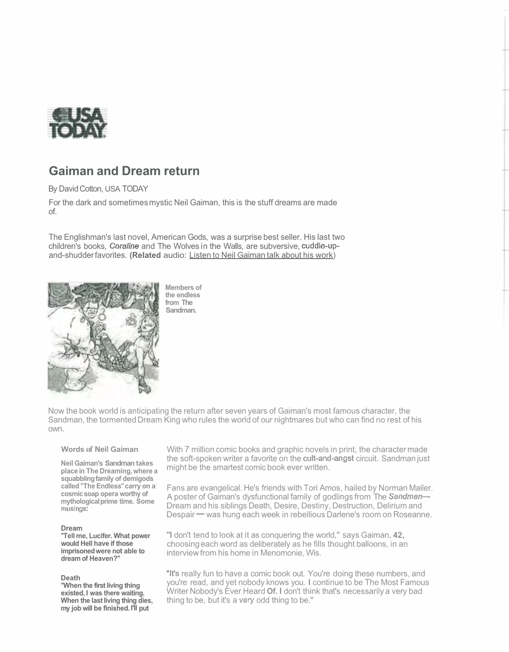 Gaiman and Dream Return by David Cotton, USA TODAY for the Dark and Sometimes Mystic Neil Gaiman, This Is the Stuff Dreams Are Made Of