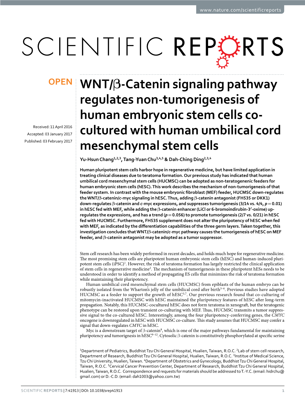 WNT/Β-Catenin Signaling Pathway Regulates Non-Tumorigenesis Of