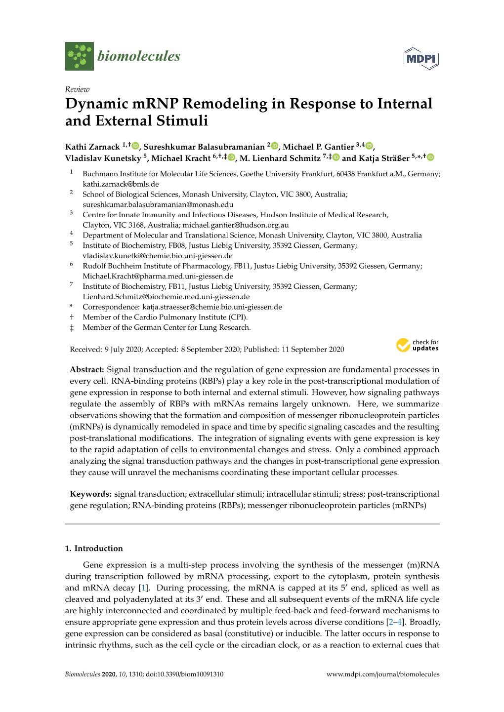 Dynamic Mrnp Remodeling in Response to Internal and External Stimuli