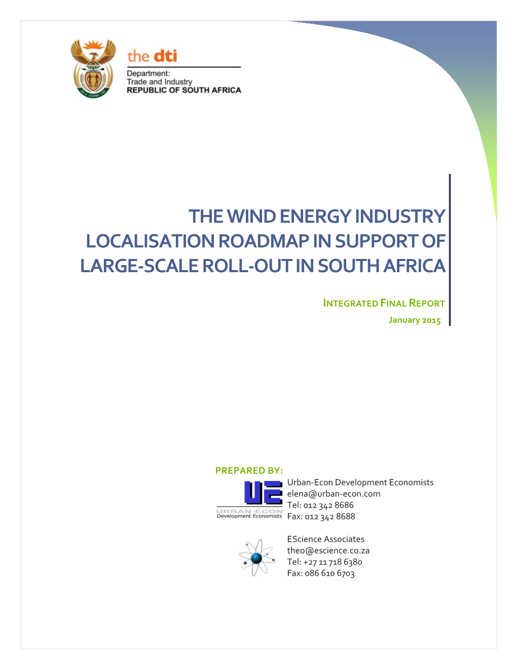 The Wind Energy Industry Localisation Roadmap in Support of Large-Scale Roll-Out in South Africa