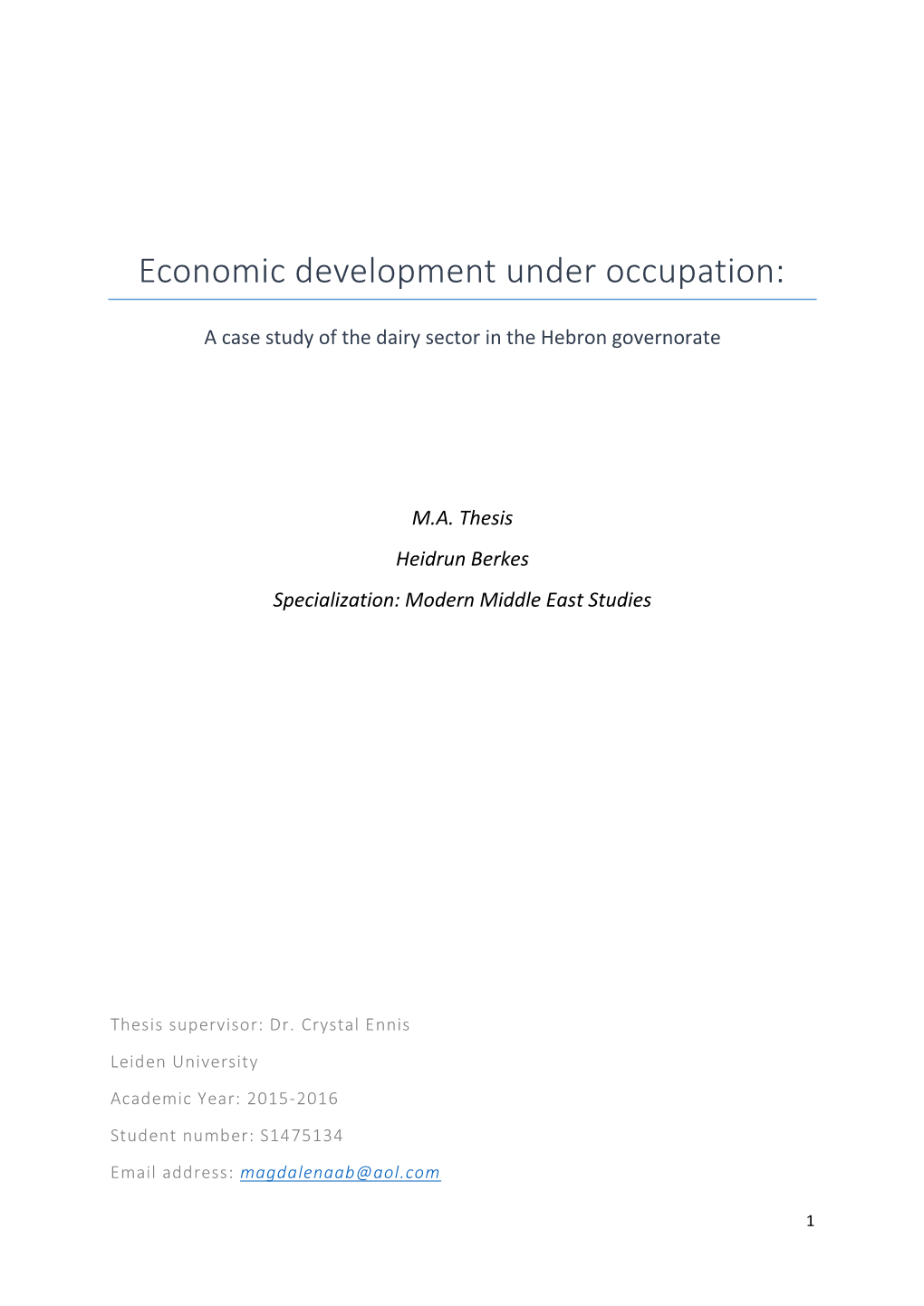 Economic Development Under Occupation