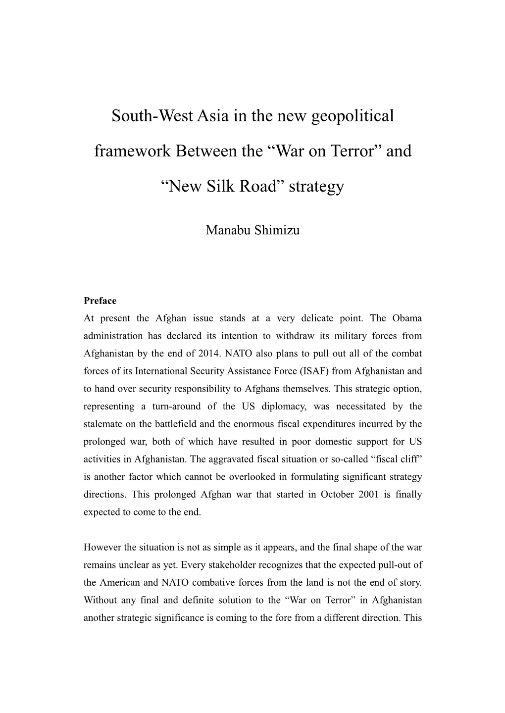 South-West Asia in the New Geopolitical Framework Between the “War on Terror” and “New Silk Road” Strategy