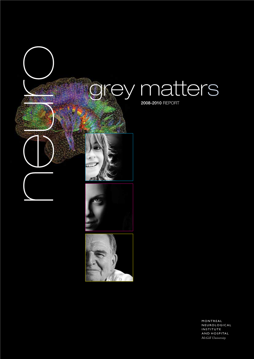 Grey Matters 2008-2010 Report Neuro