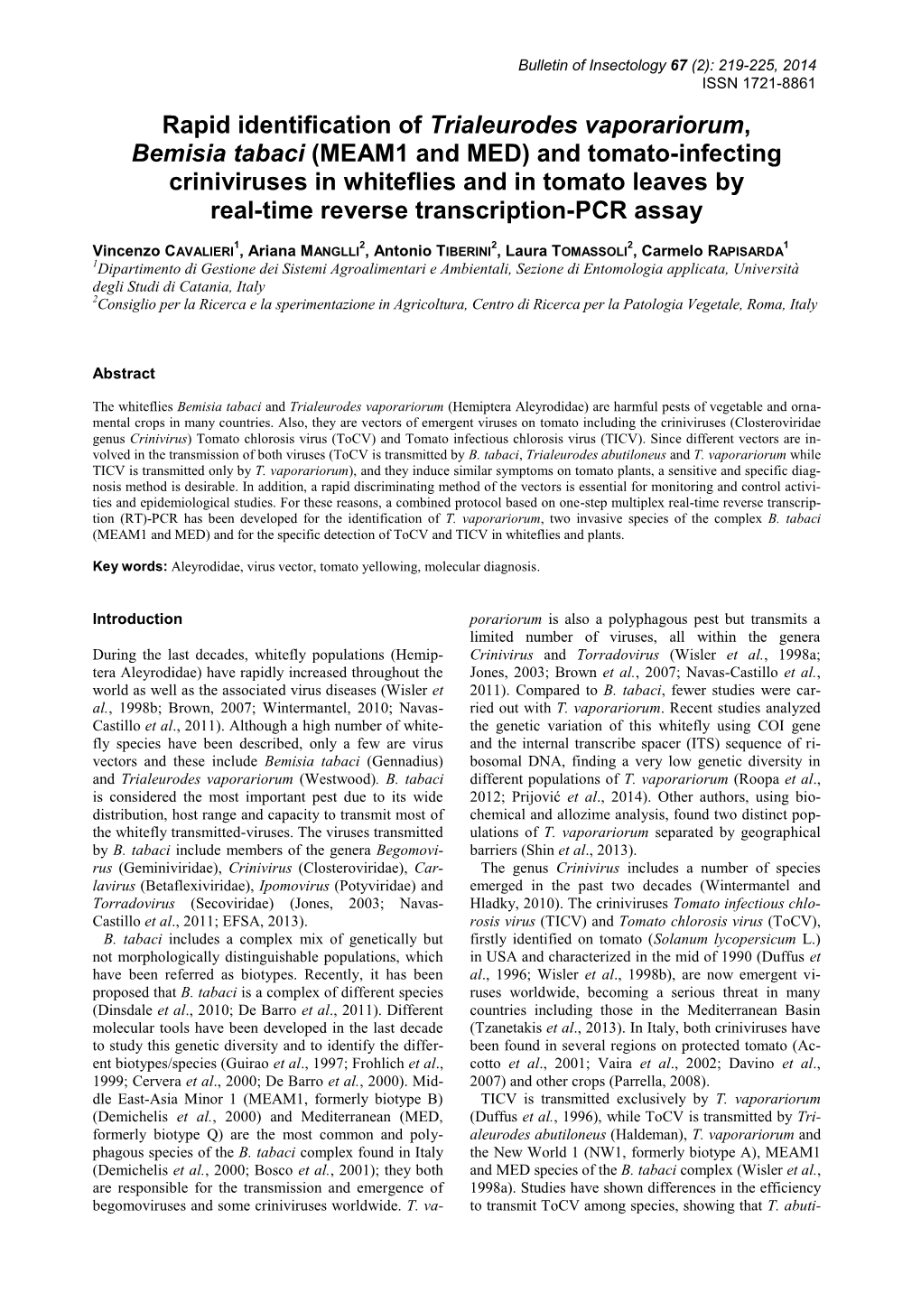 Rapid Identification of Trialeurodes Vaporariorum, Bemisia Tabaci