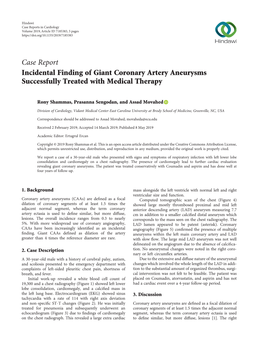 Incidental Finding of Giant Coronary Artery Aneurysms Successfully Treated with Medical Therapy