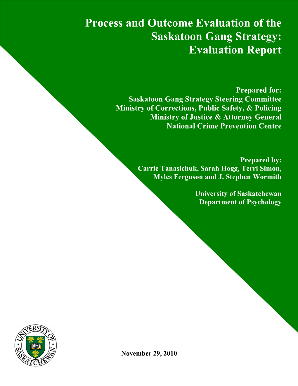 Process and Outcome Evaluation of the Saskatoon Gang Strategy: Evaluation Report