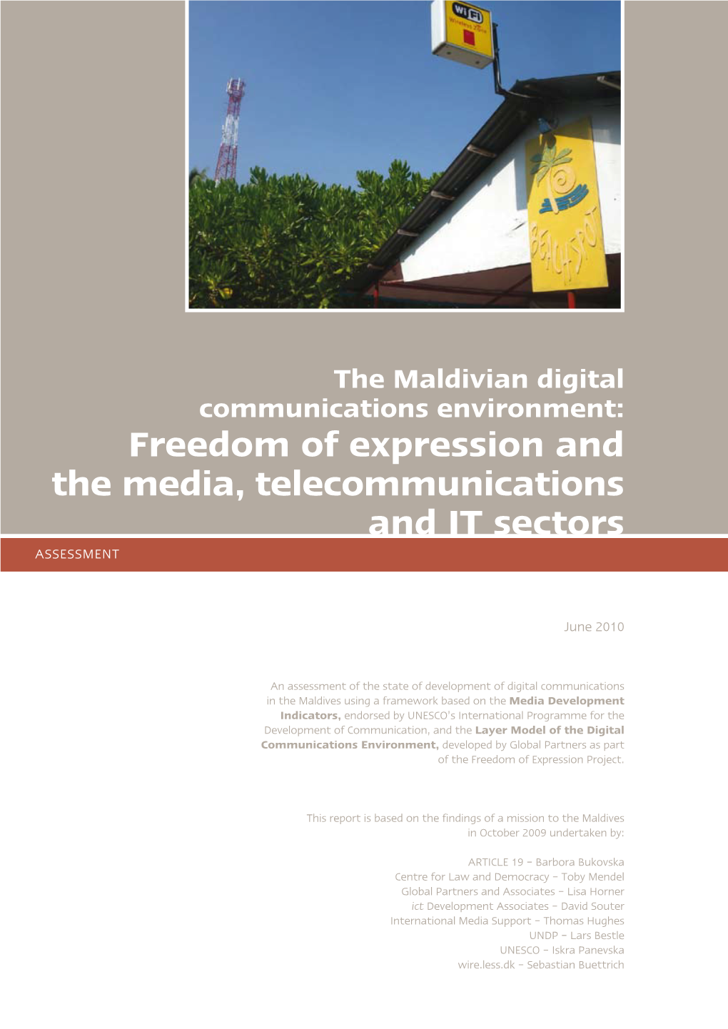 Freedom of Expression and the Media, Telecommunications and IT Sectors ASSESSMENT