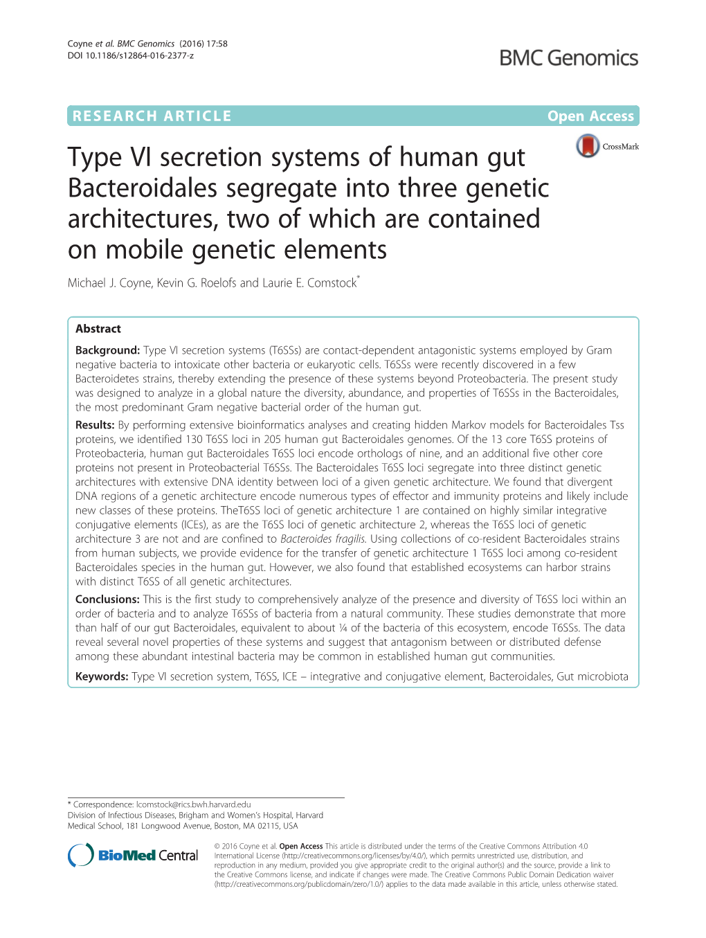 Type VI Secretion Systems of Human Gut Bacteroidales Segregate Into Three Genetic Architectures, Two of Which Are Contained on Mobile Genetic Elements Michael J