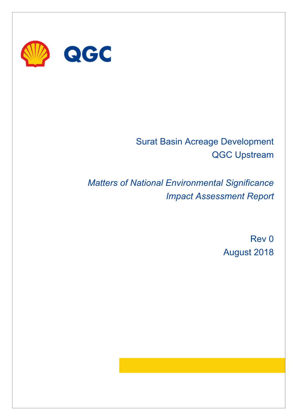 Surat Basin Acreage Development QGC Upstream Matters of National Environmental Significance Impact Assessment Report Rev 0