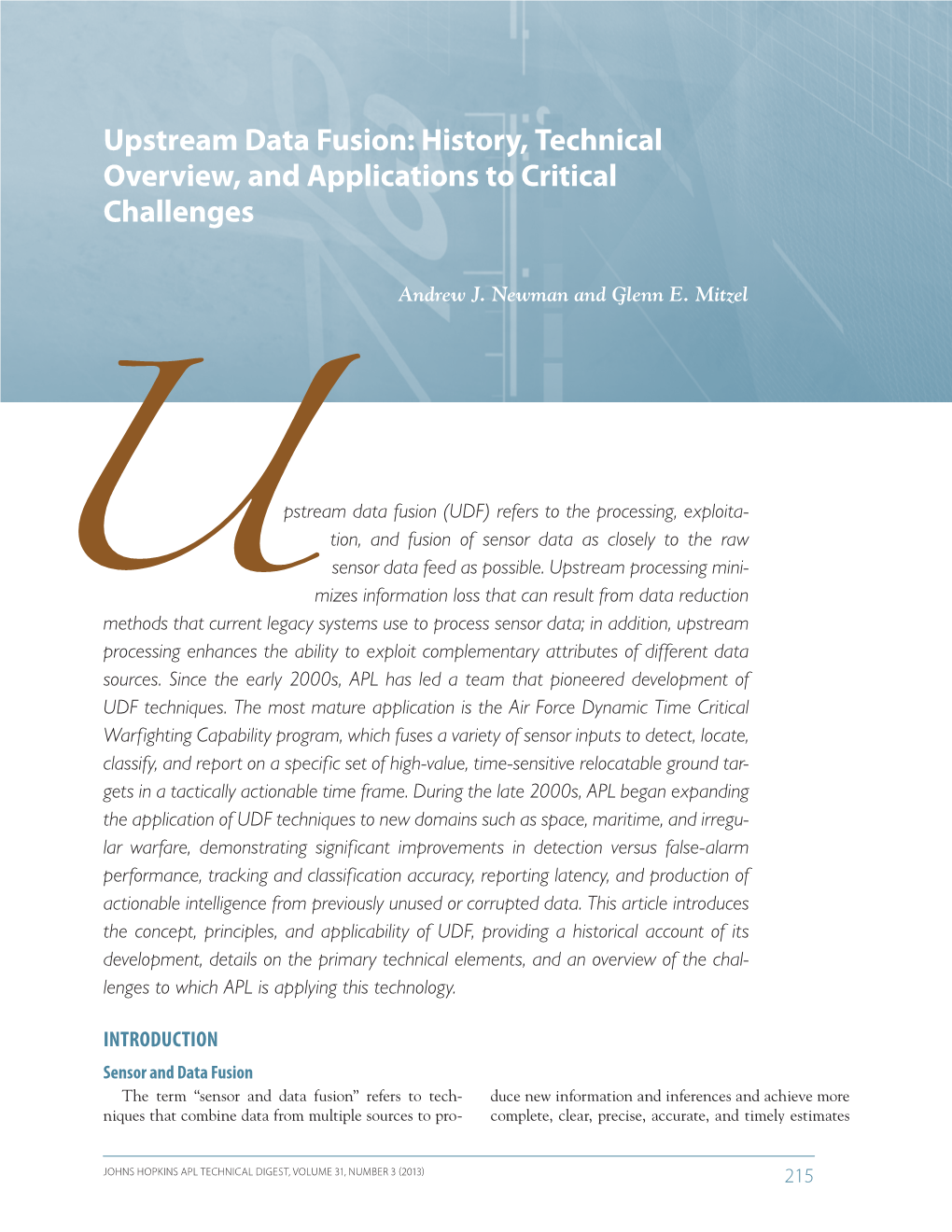 Upstream Data Fusion: History, Technical Overview, and Applications to Critical Challenges