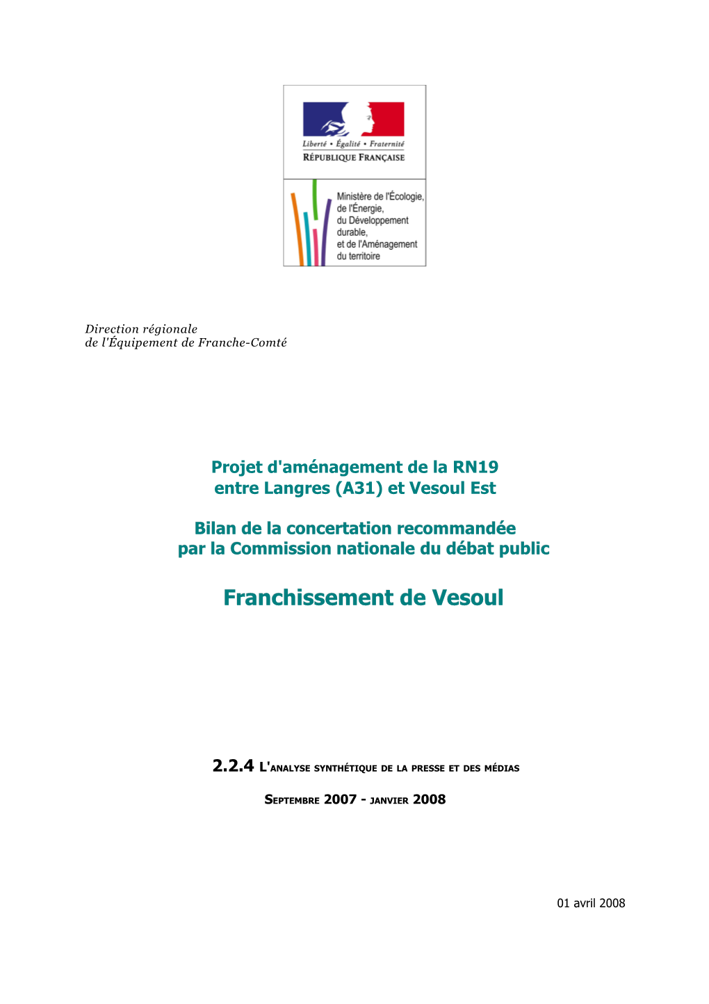 B.2.2.4. L'analyse Synthétique De La Presse Et Des Médias