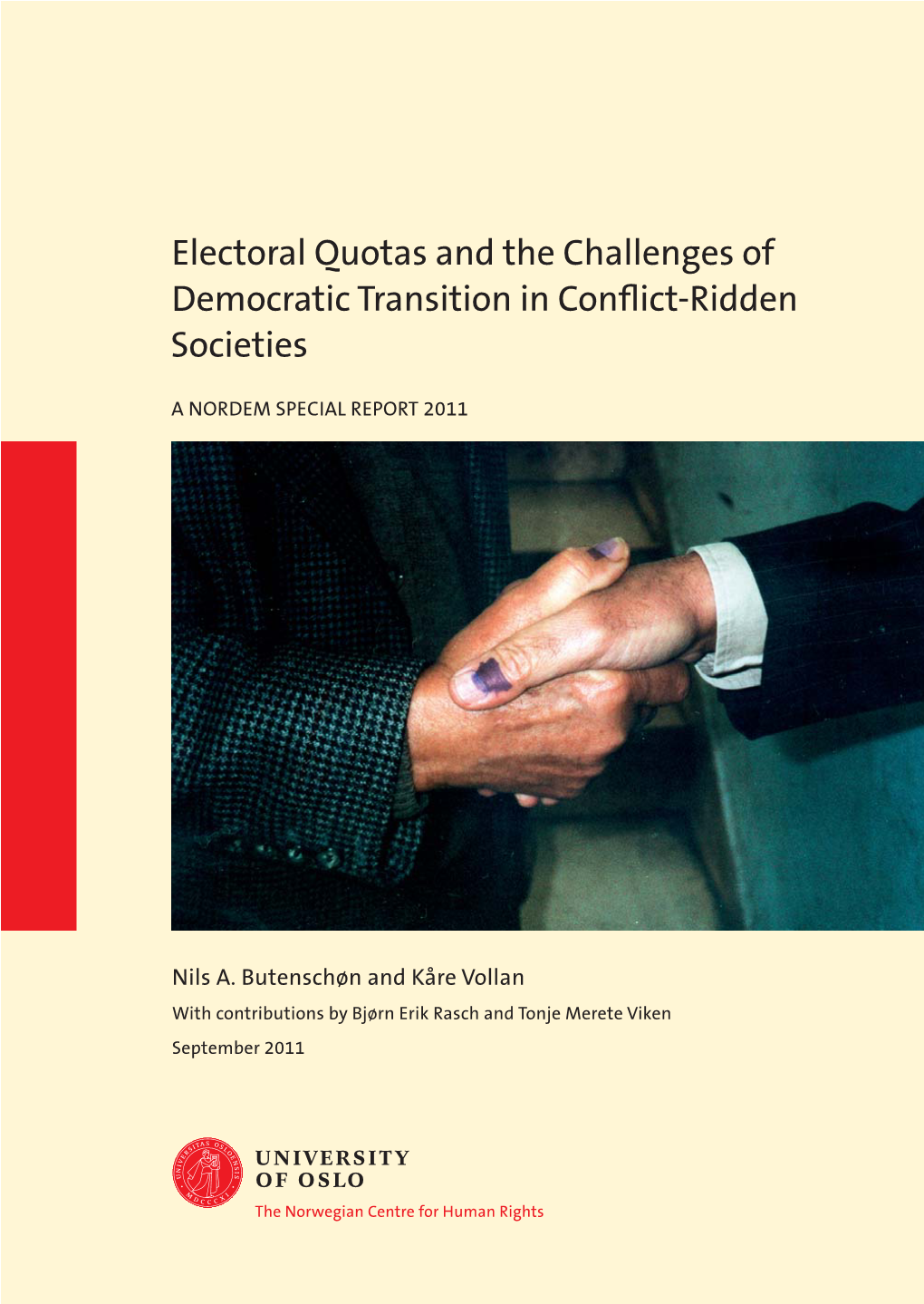 Electoral Quotas and the Challenges of Democratic Transition in Conflict-Ridden Societies