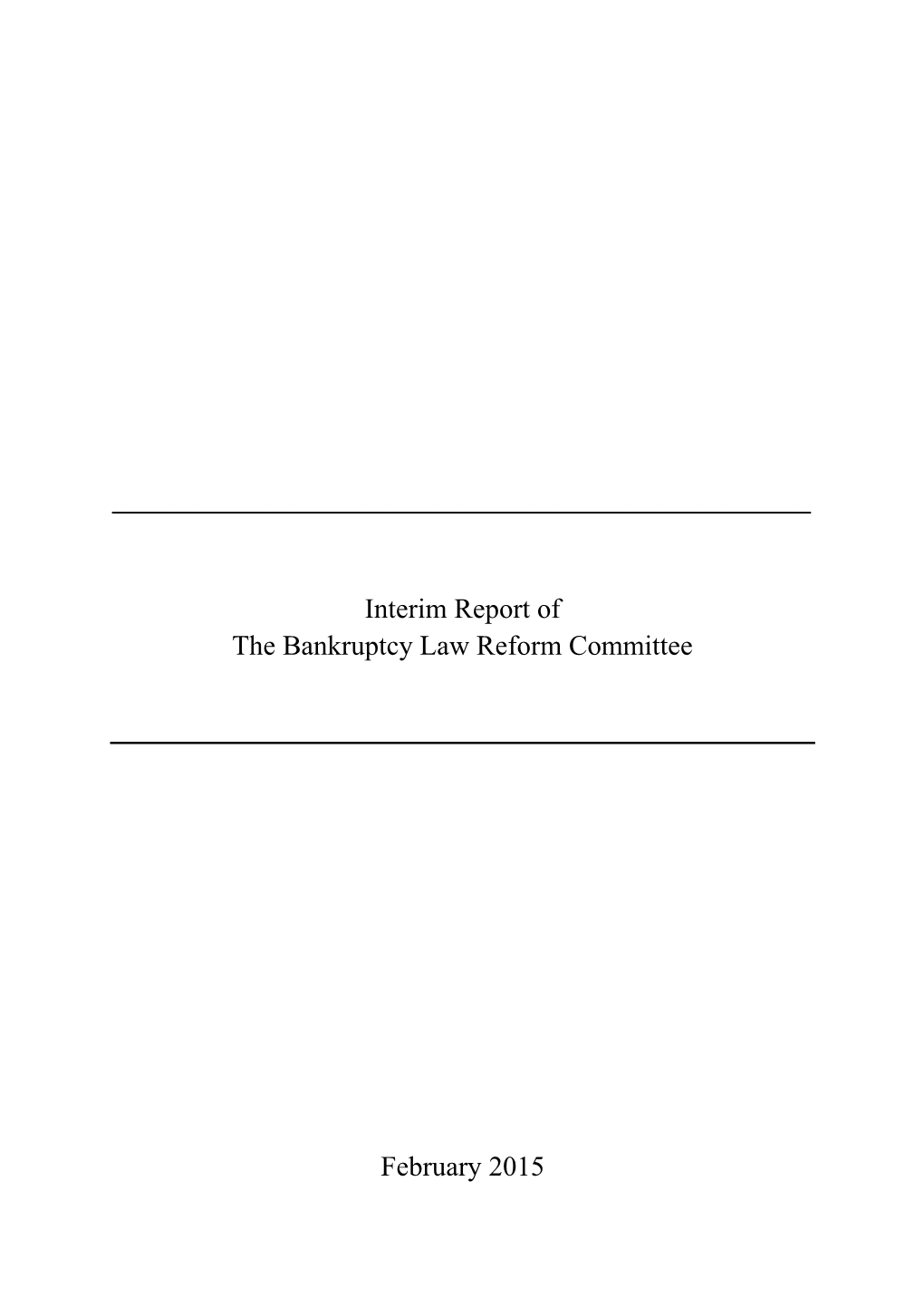 Interim Report of the Bankruptcy Law Reform Committee