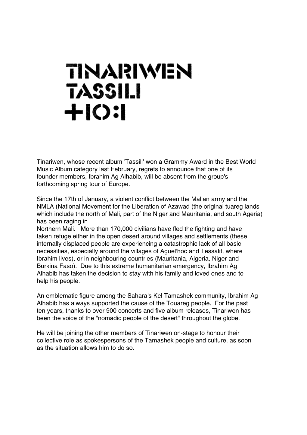 Tinariwen, Whose Recent Album 'Tassili' Won a Grammy Award in the Best World Music Album Category Last February, Regrets to Anno