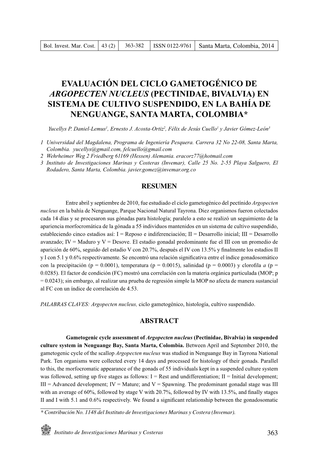 Evaluación Del Ciclo Gametogénico De Argopecten Nucleus (Pectinidae, Bivalvia) En Sistema De Cultivo Suspendido, En La Bahía De Nenguange, Santa Marta, Colombia*