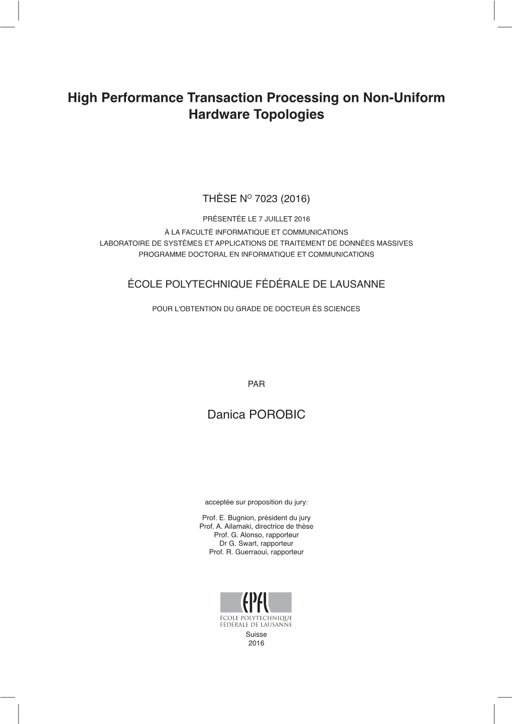 High Performance Transaction Processing on Non-Uniform Hardware Topologies