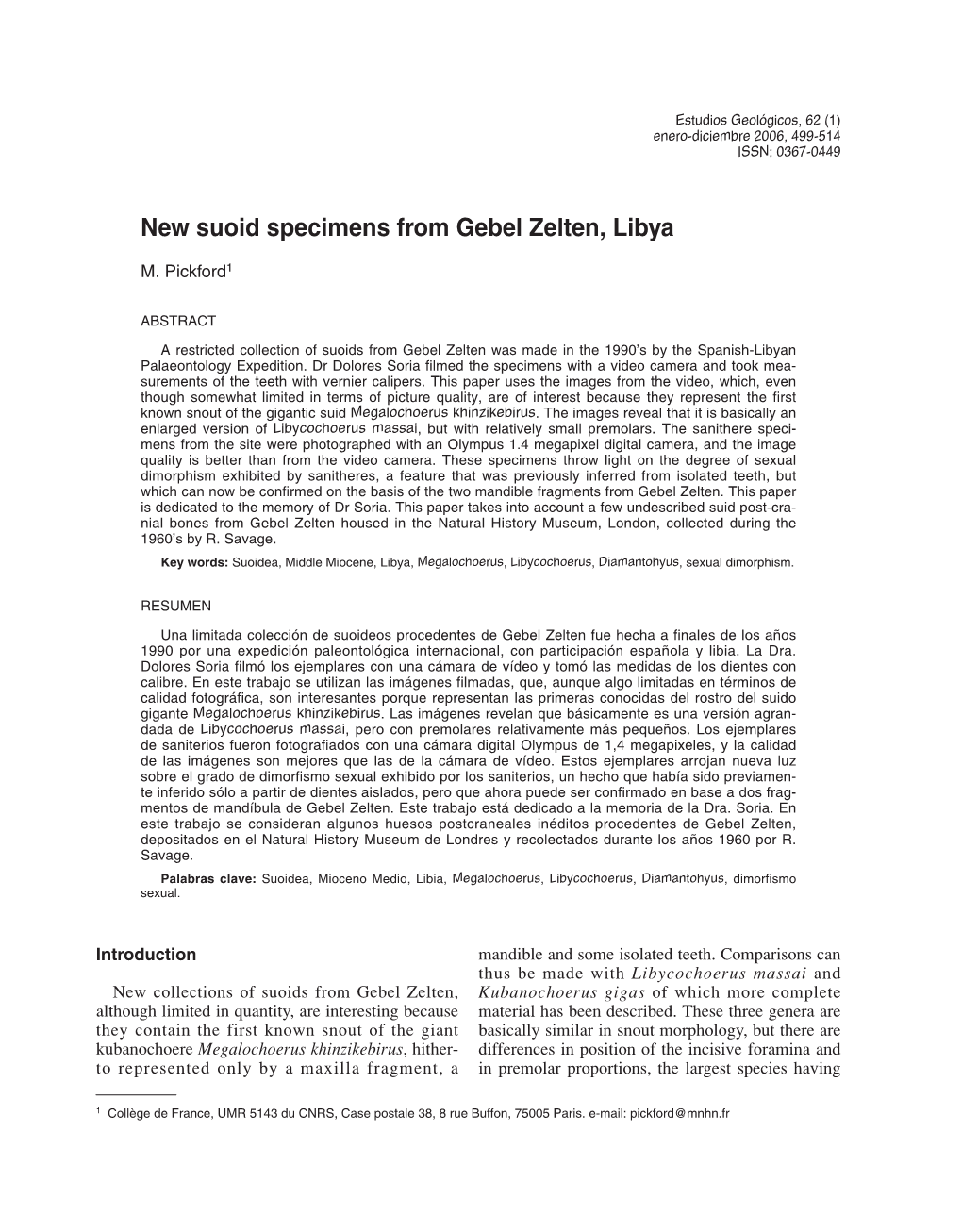 New Suoid Specimens from Gebel Zelten, Libya