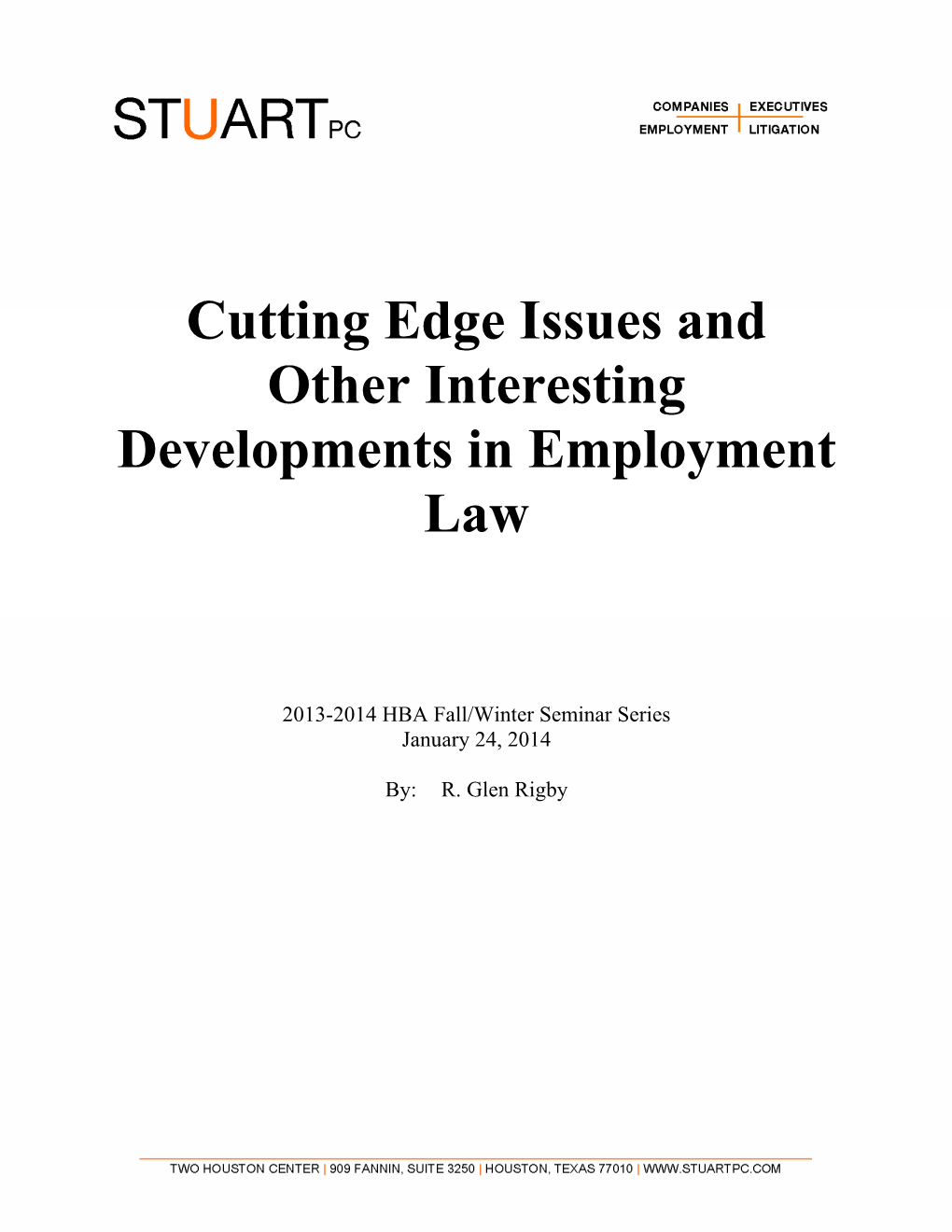 Cutting Edge Issues and Other Interesting Developments in Employment Law
