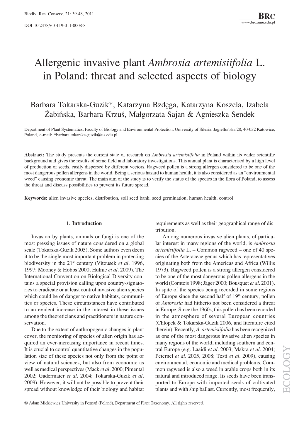 Allergenic Invasive Plant Ambrosia Artemisiifolia L. in Poland: Threat and Selected Aspects of Biology