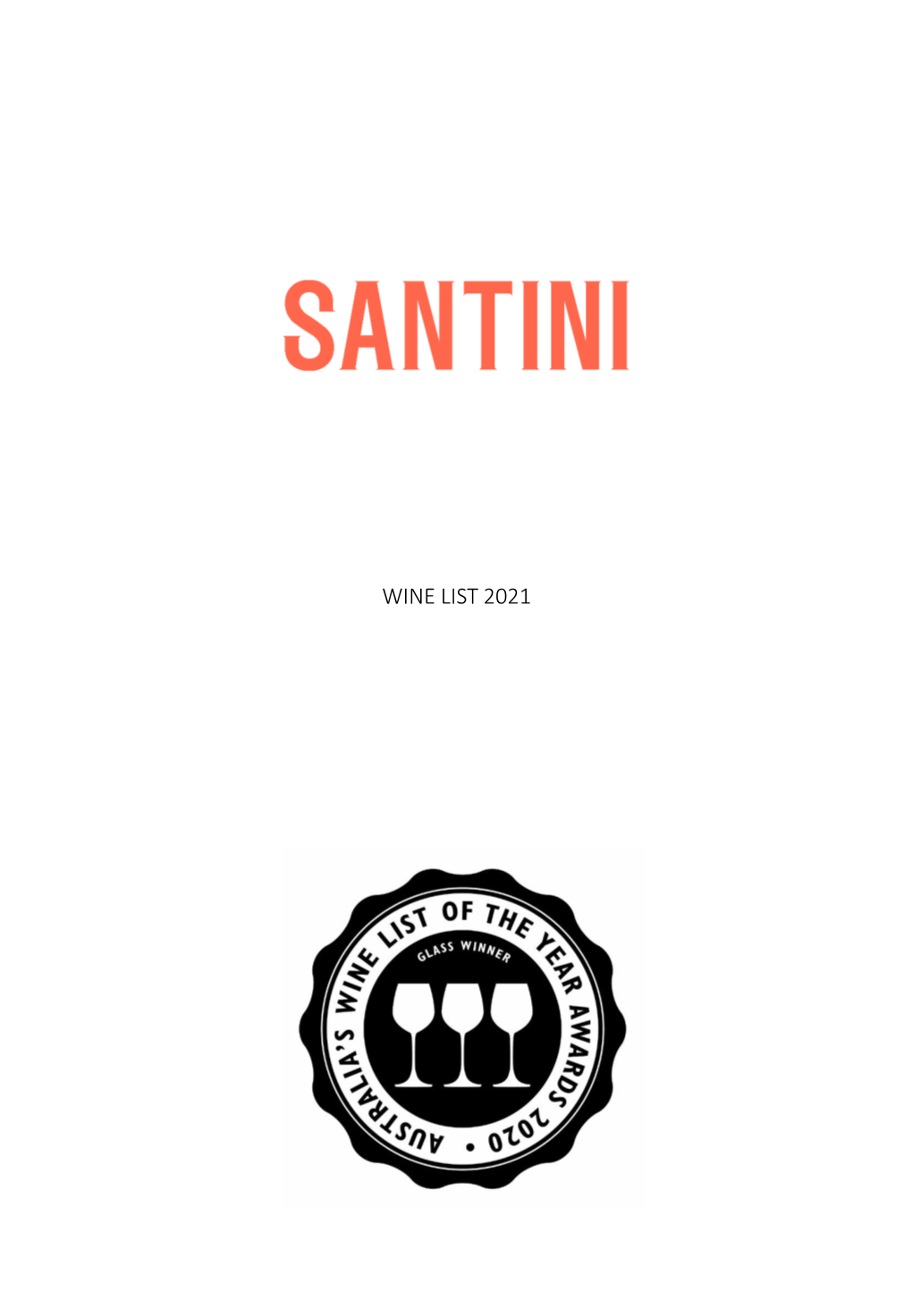 WINE LIST 2021 Welcome to Santini Bar and Grill