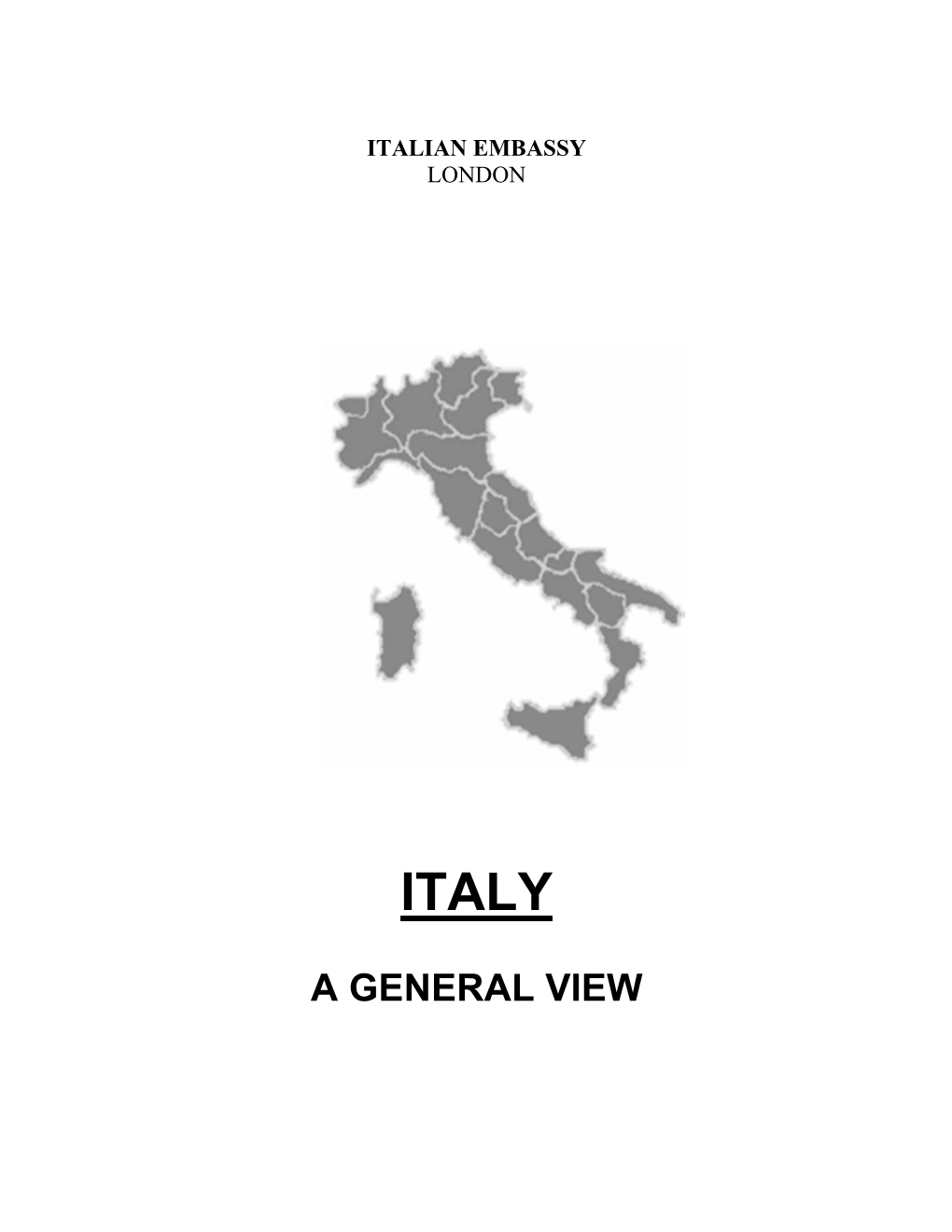 A General View Italy: General Information