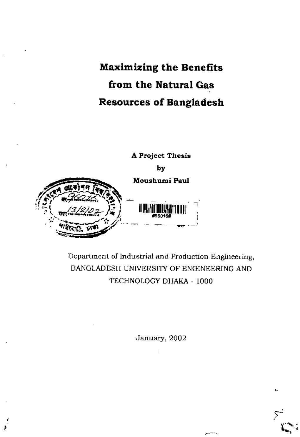 Maximizing the Benefits from the Natural Gas Resources of Bangladesh